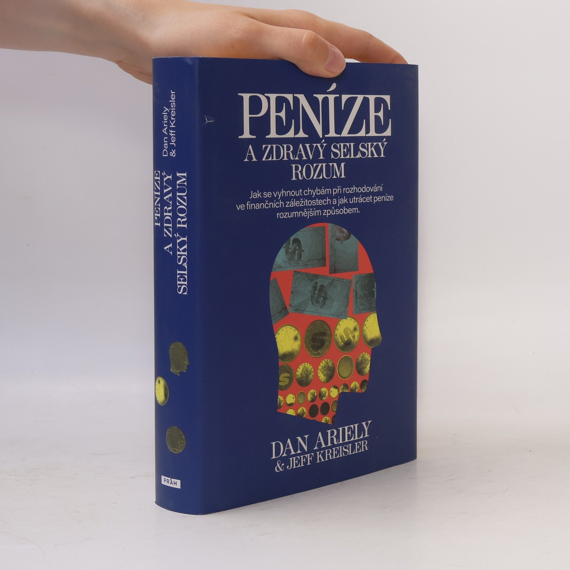 Dan Ariely Peníze a zdravý selský rozum