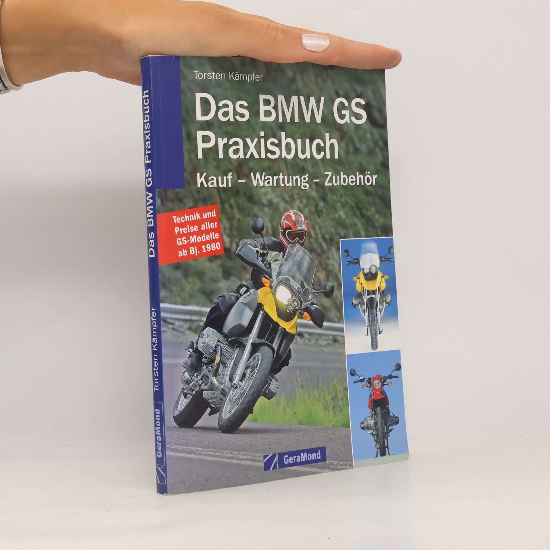 Torsten Kämpfer Das BMW GS Praxisbuch
