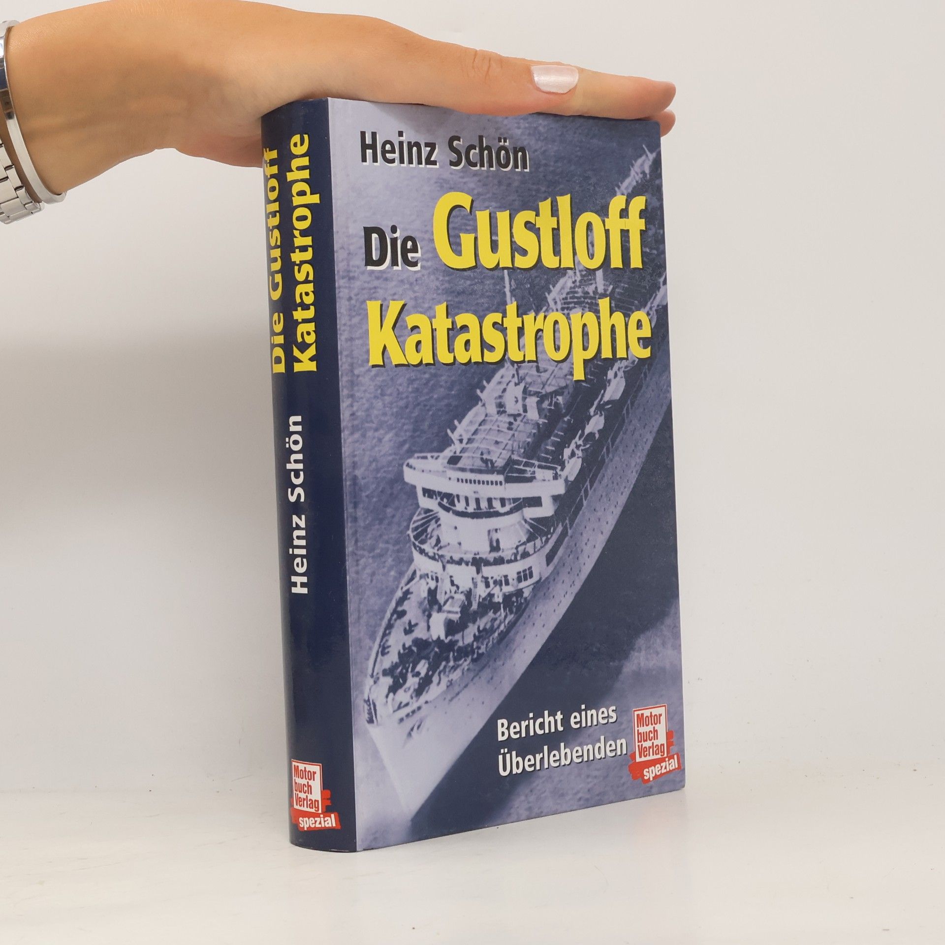 Heinz Schön Die Gustloff-Katastrophe