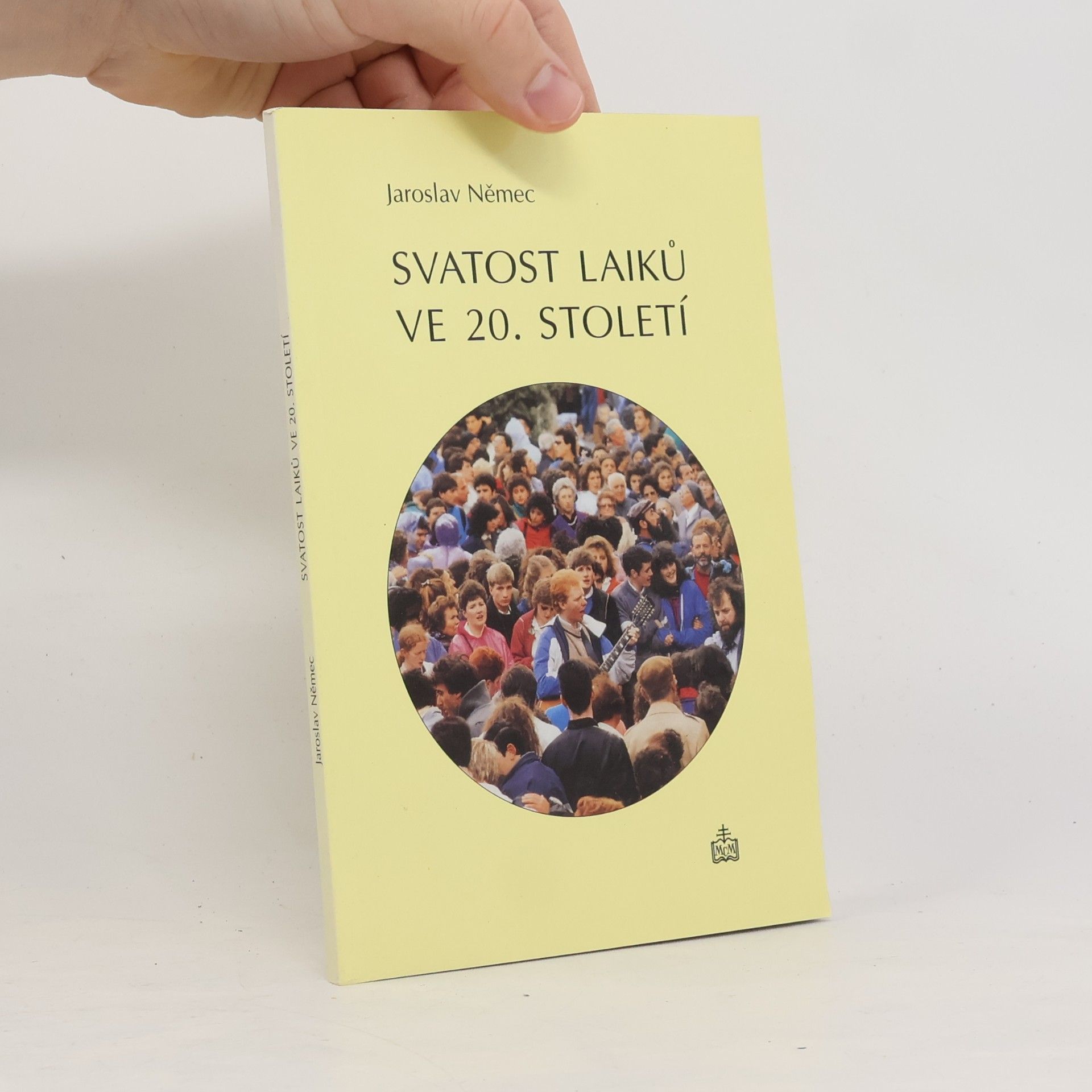 Jaroslav Němec Svatost laiků ve 20. století