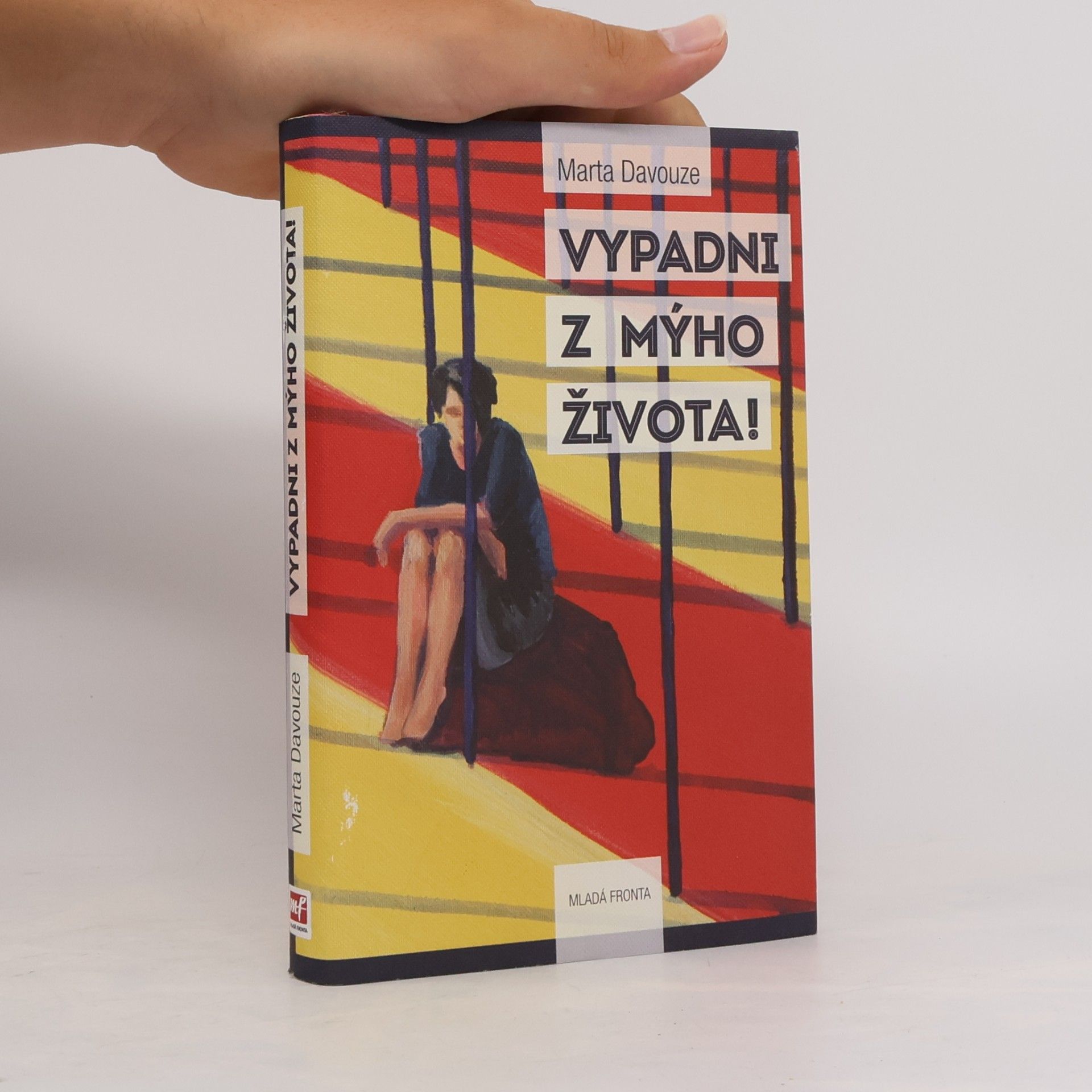Marta Davouze Vypadni z mýho života!