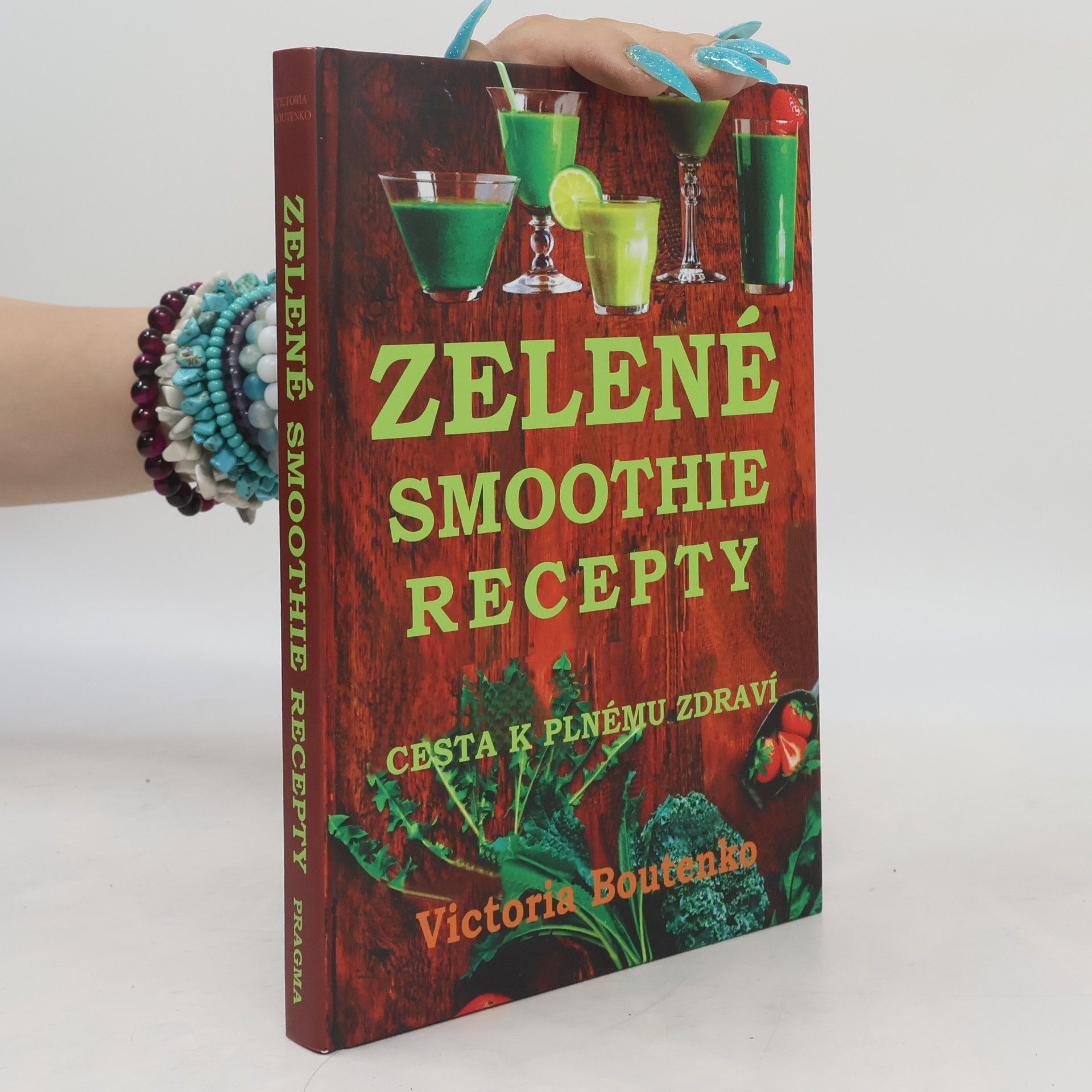 Jana Simon Zelené smoothie recepty. Cesta k plnému zdraví