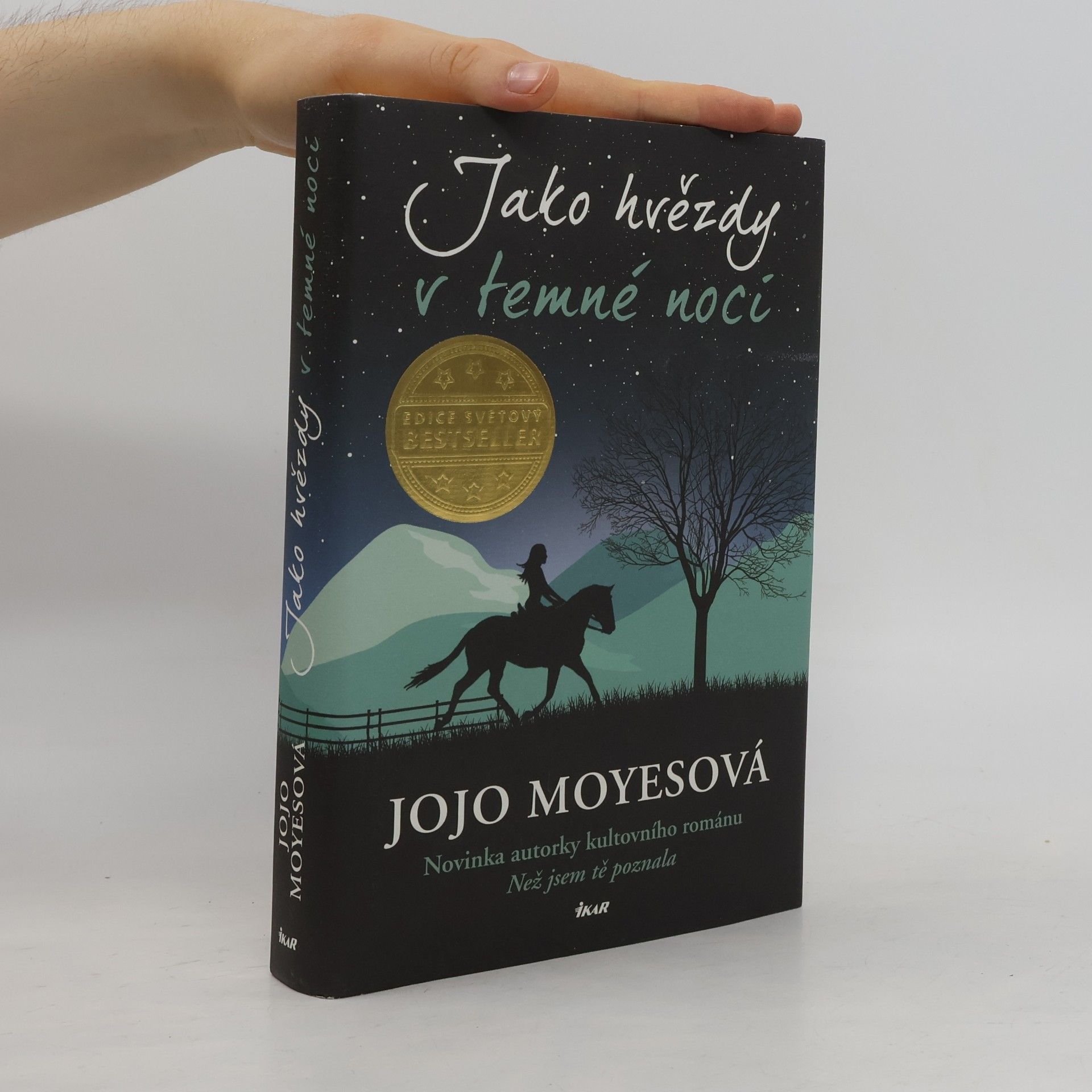 Jojo Moyesová Jako hvězdy v temné noci