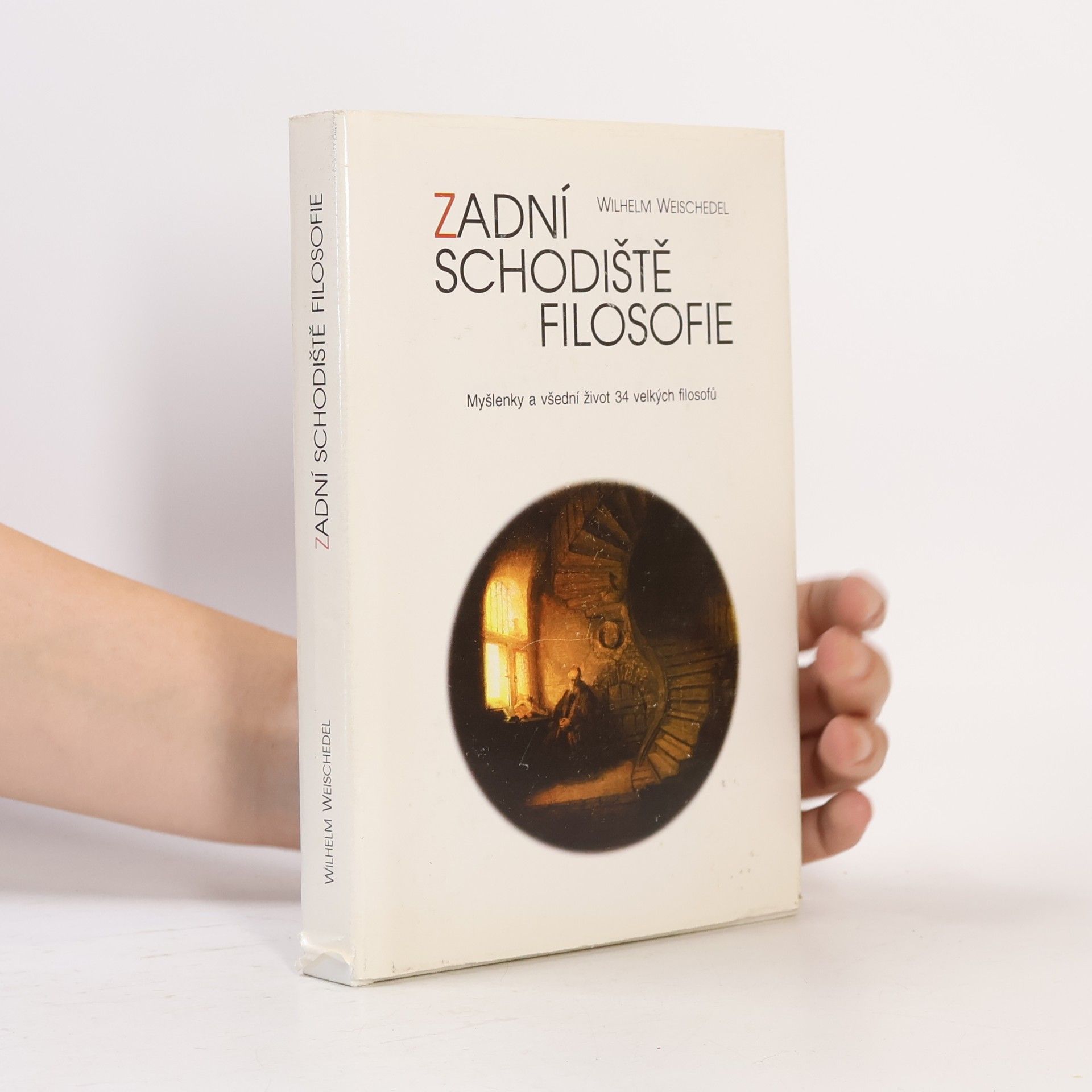 Wilhelm Weischedel Zadní schodiště filosofie
