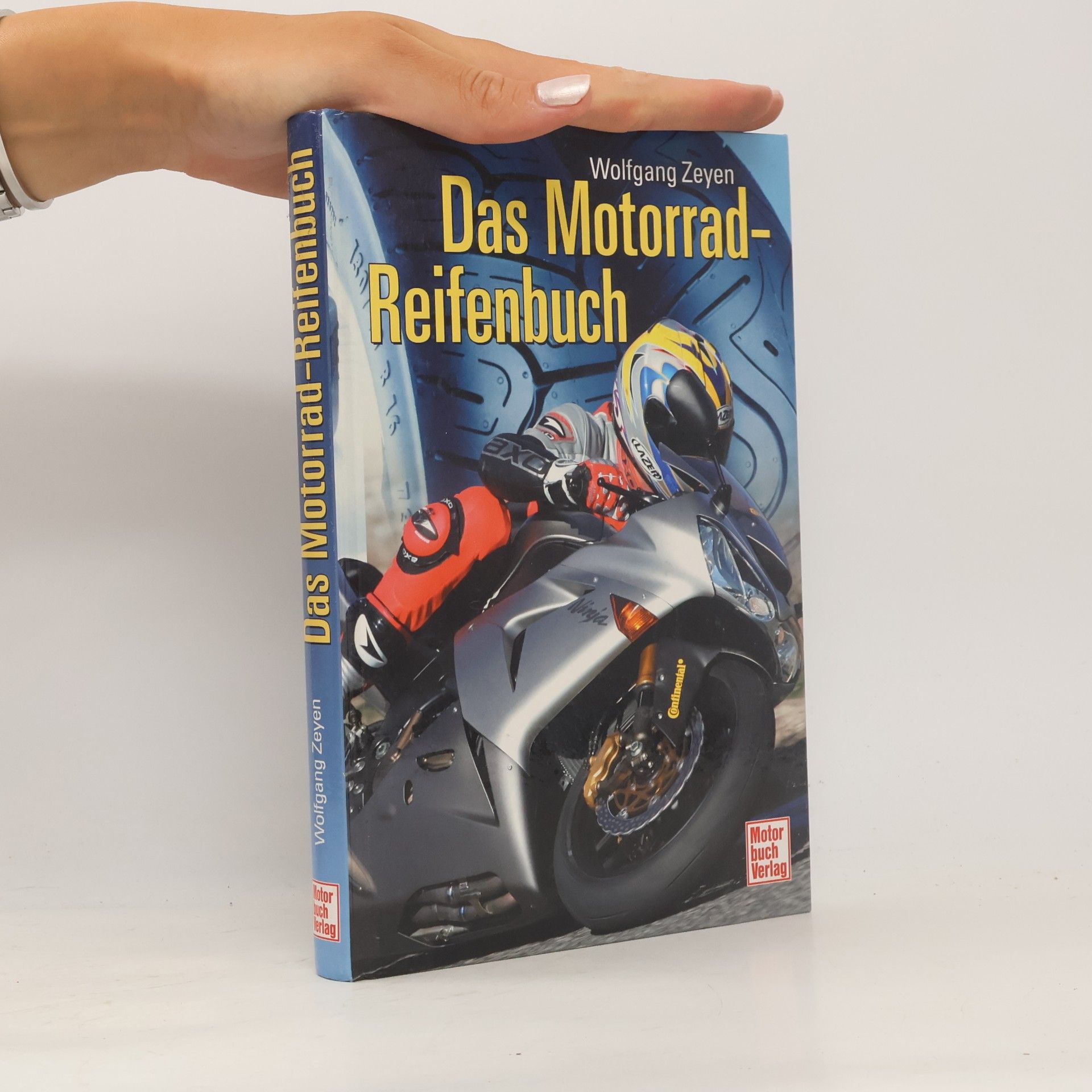 Wolfgang Zeyen Das Motorrad-Reifenbuch