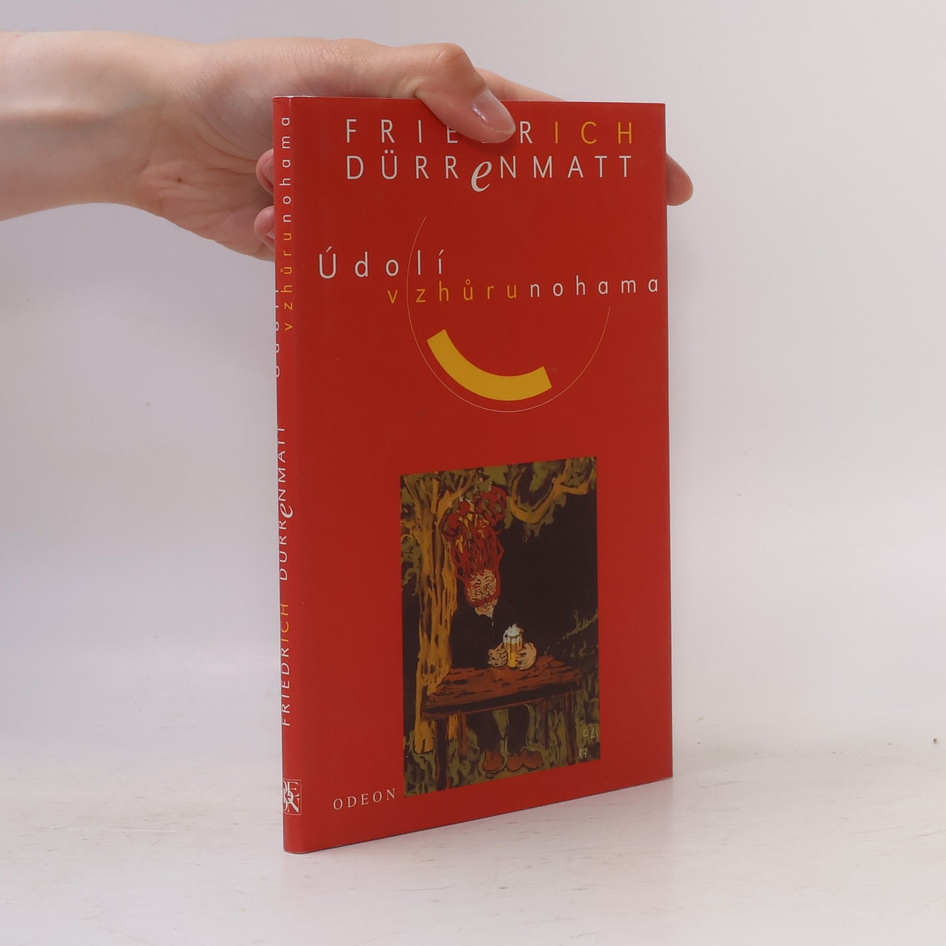 Friedrich Dürrenmatt Údolí vzhůrunohama