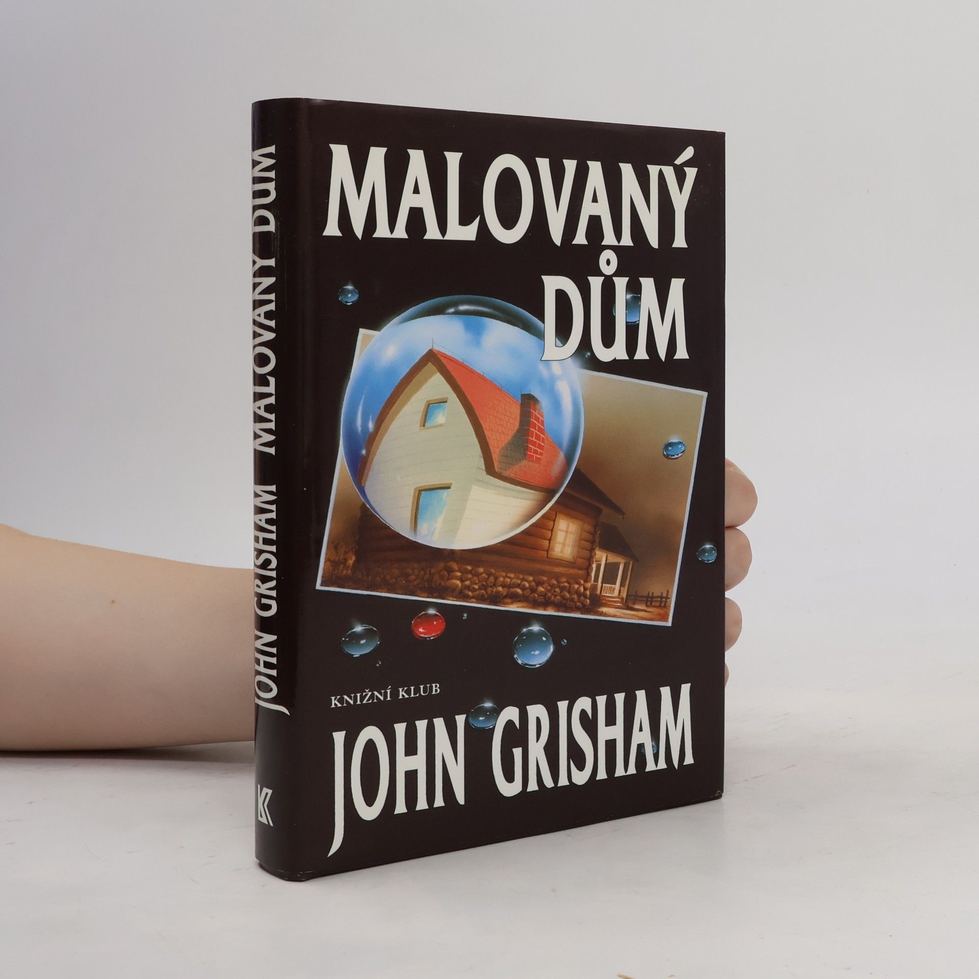 John Grisham Malovaný dům