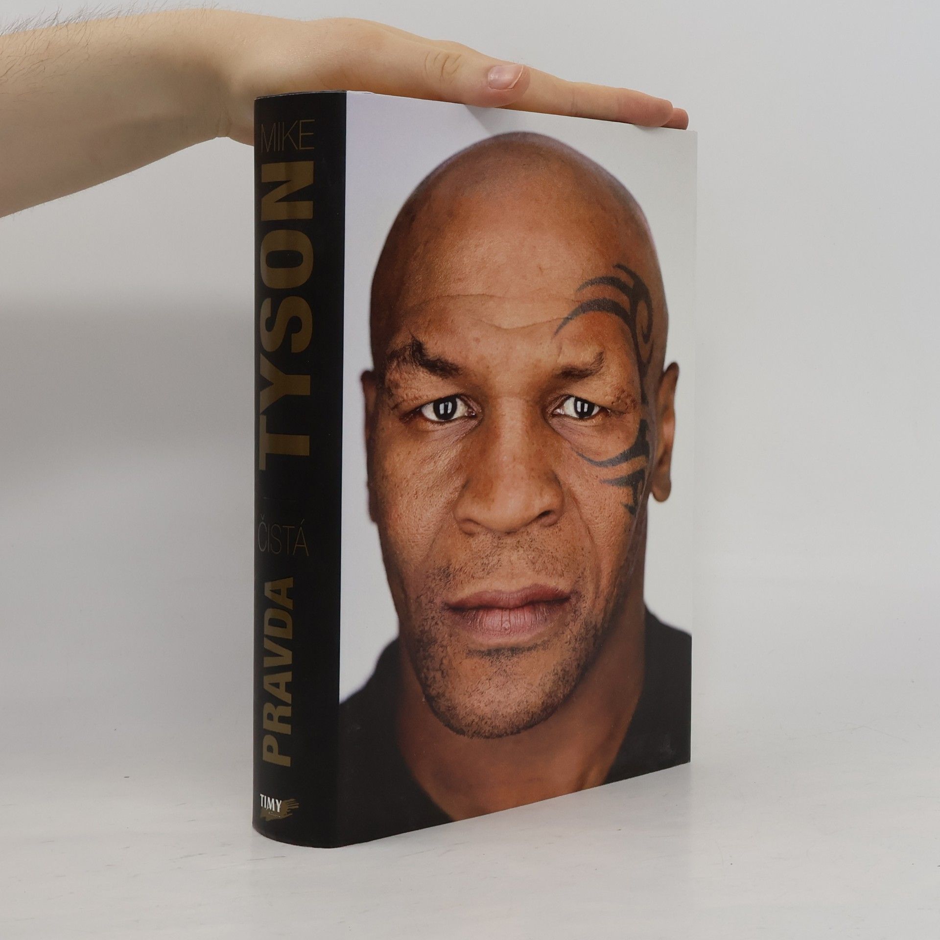 Mike Tyson Mike Tyson - Čistá pravda