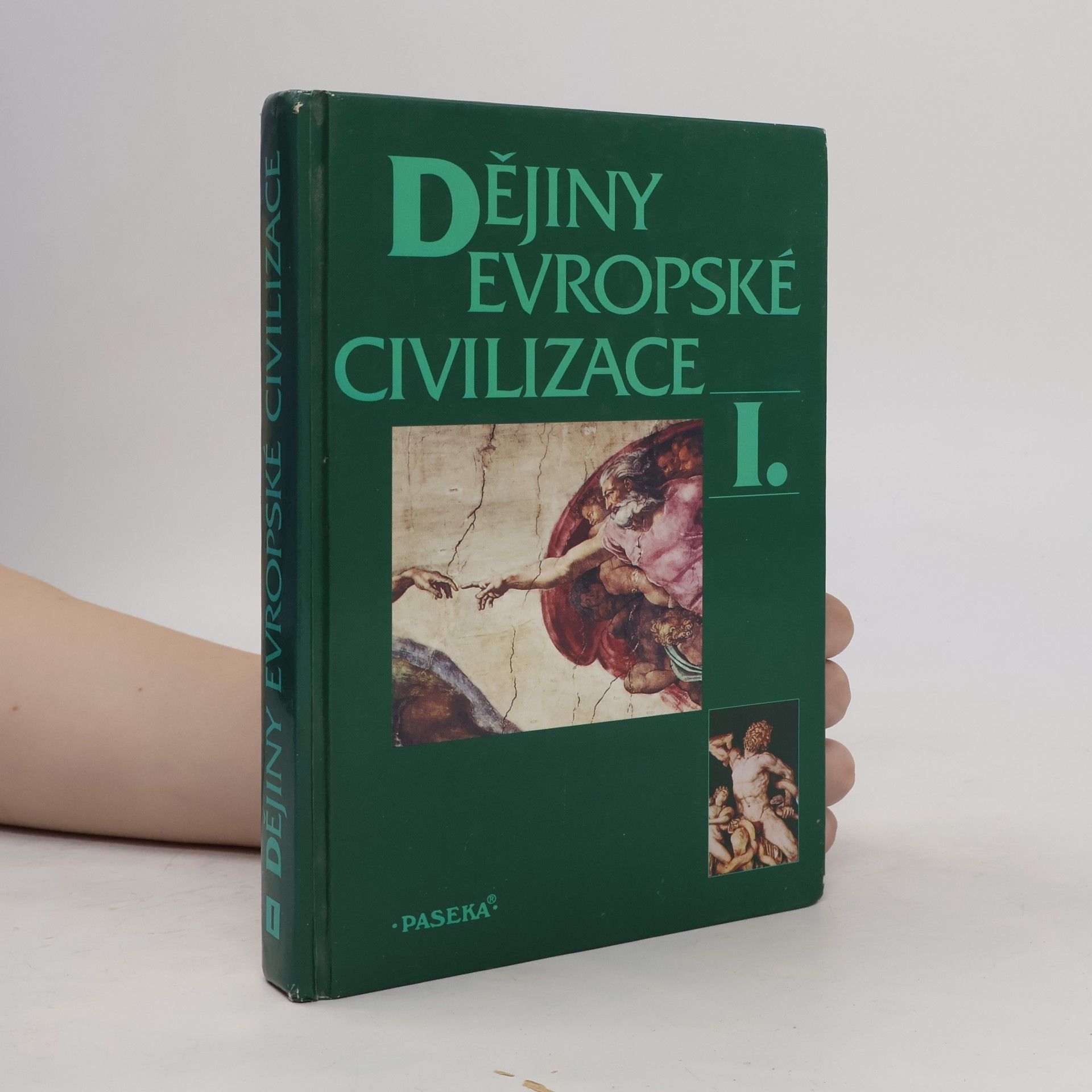 Kolektiv autorů Dějiny evropské civilizace I.