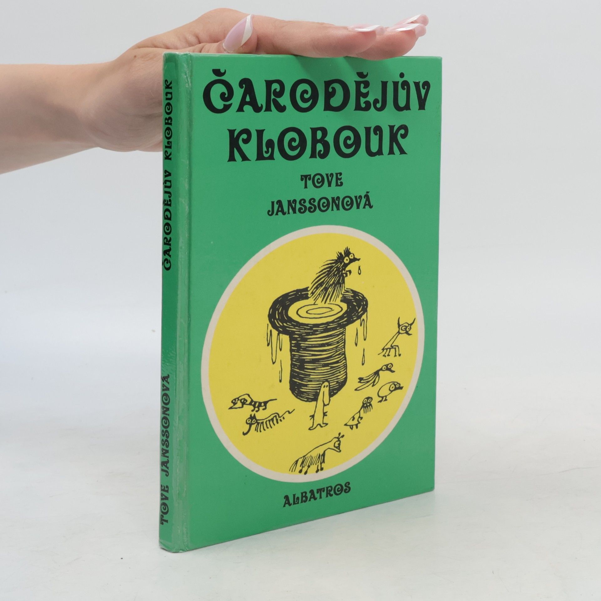 Tove Jansson Čarodějův klobouk
