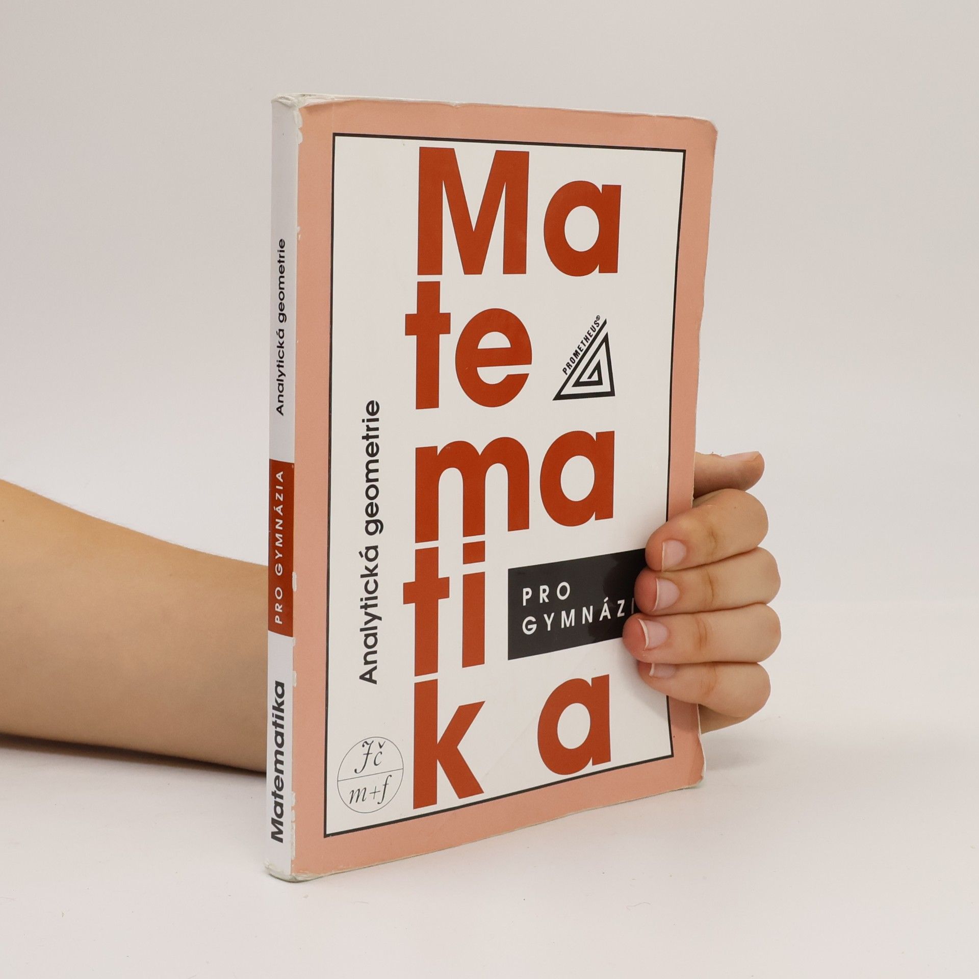 Leo Boček Matematika pro gymnázia. Analytická geometrie