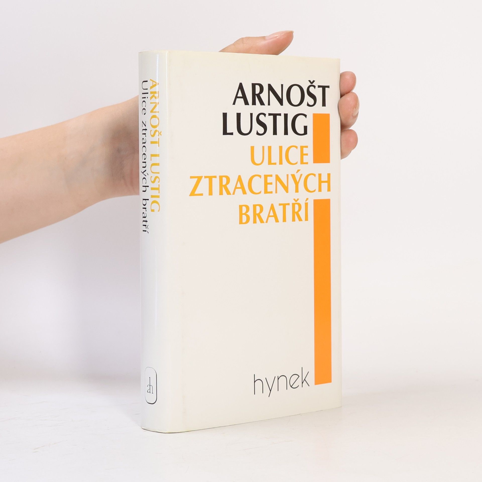 Arnošt Lustig Ulice ztracených bratří