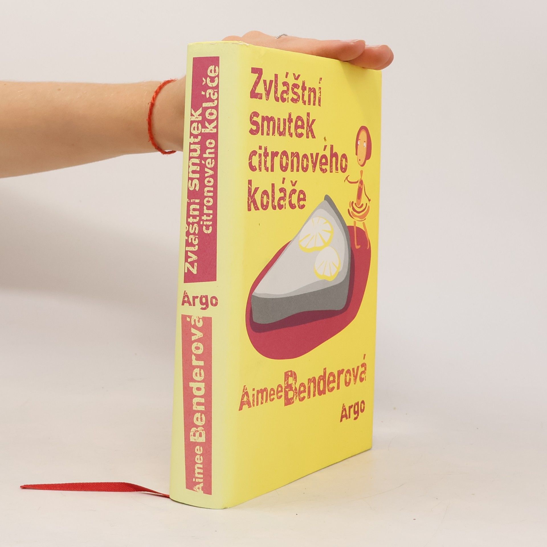 Aimee Bender Zvláštní smutek citronového koláče