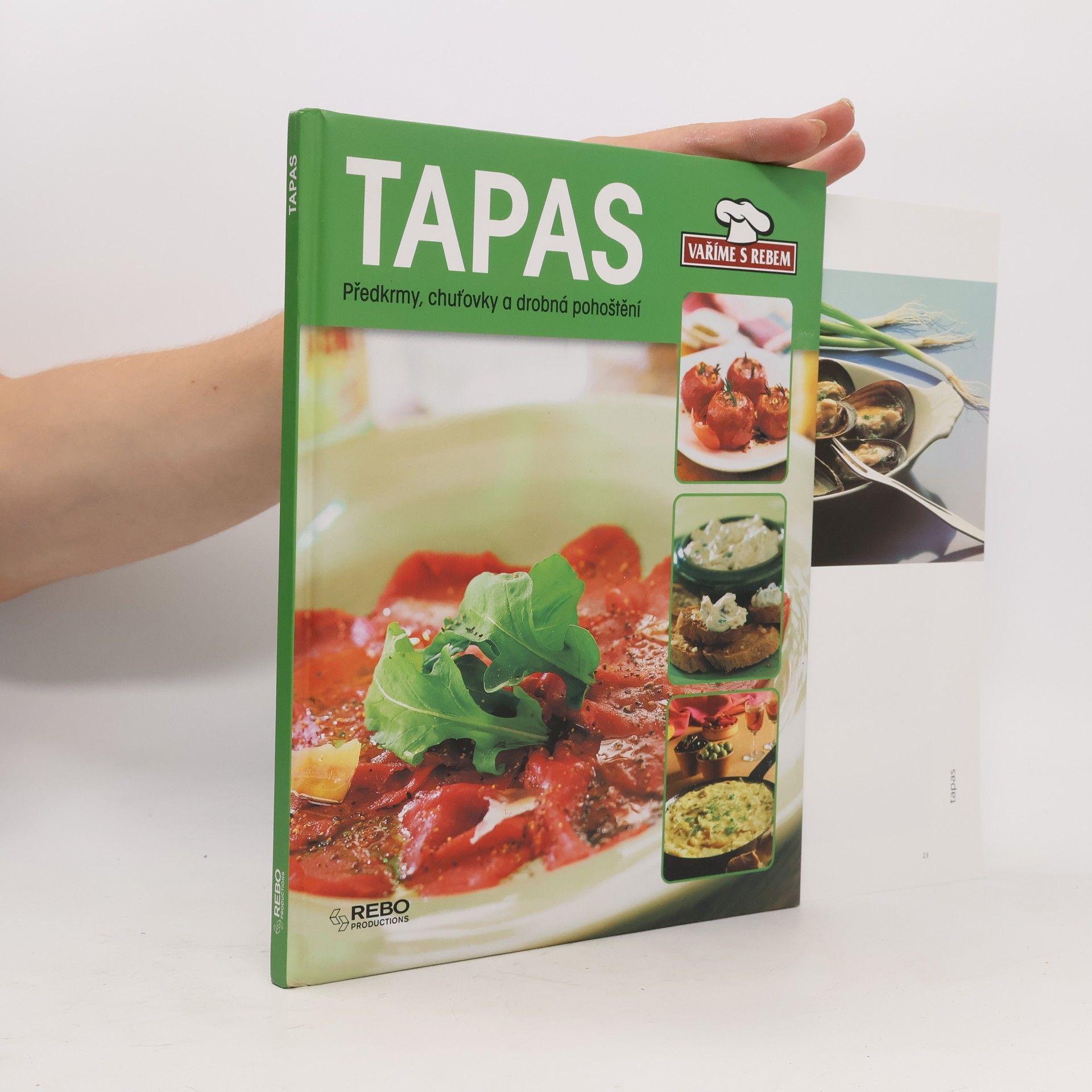 Autorenkollektiv Tapas : [předkrmy, chuťovky a drobná pohoštění