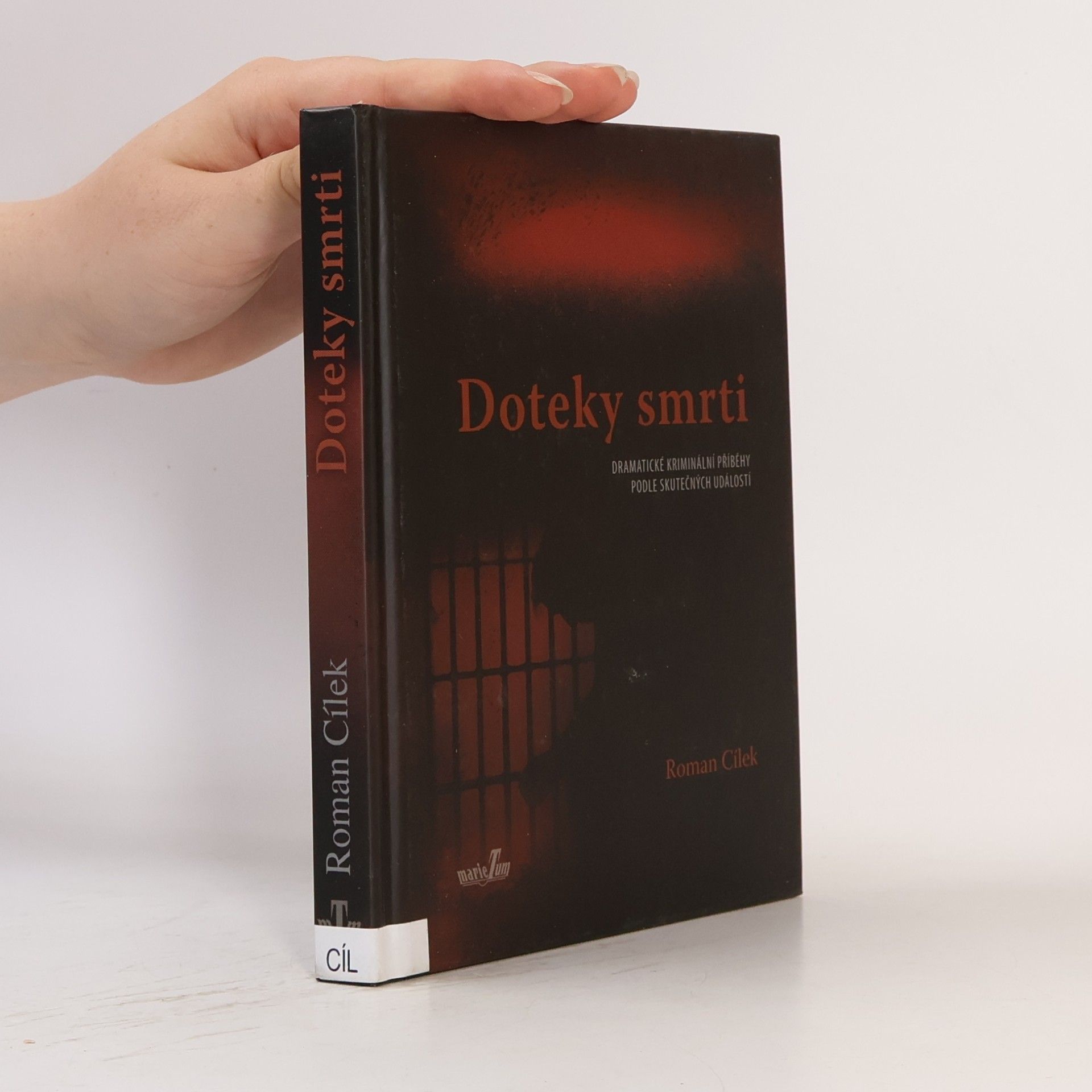 Roman Cílek Doteky smrti