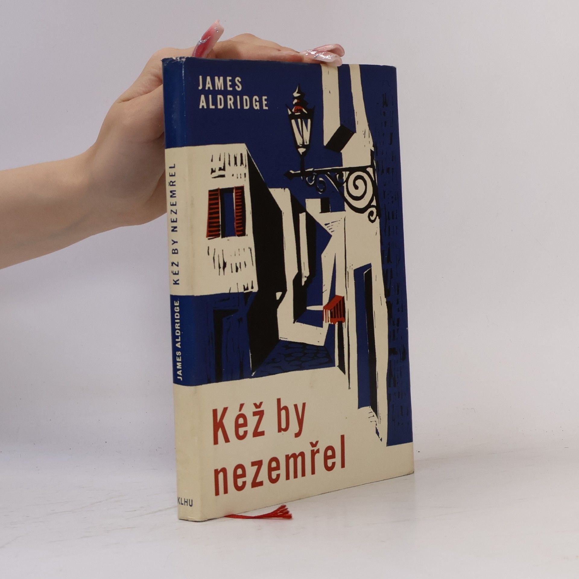 James Aldridge Kéž by nezemřel