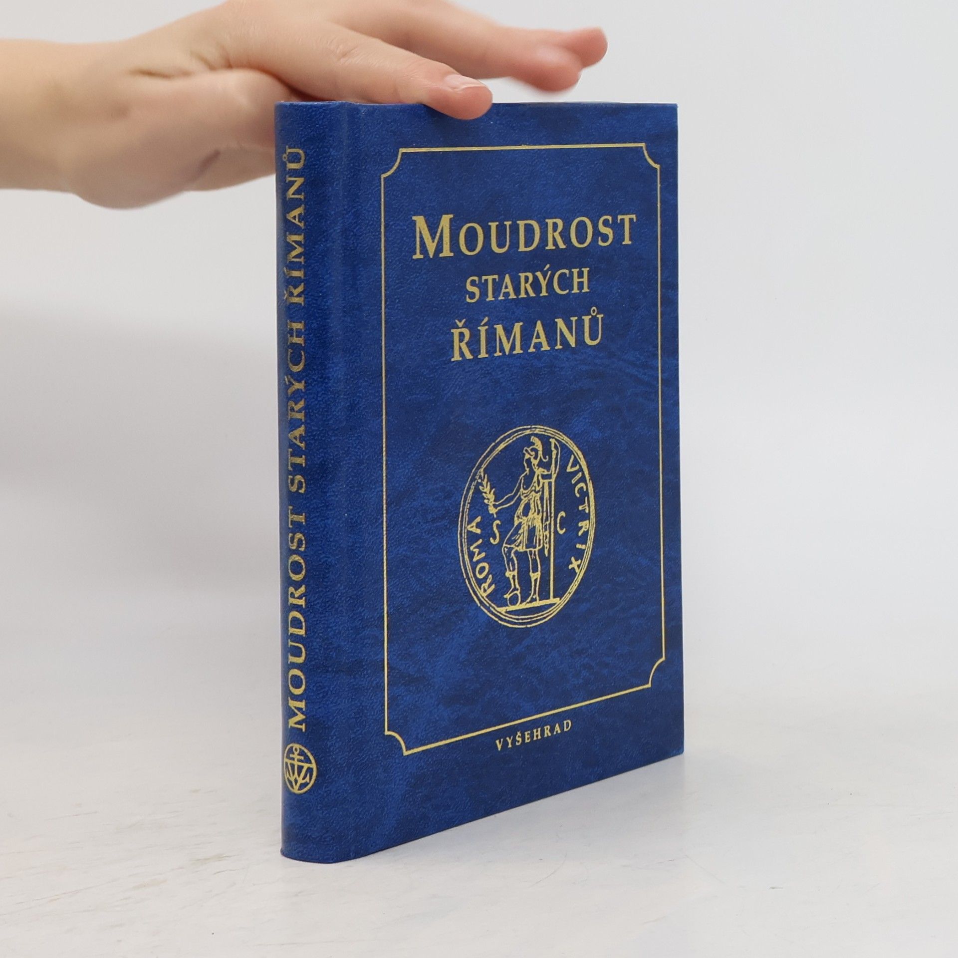 Miloš Stejskal Moudrost starých Římanů