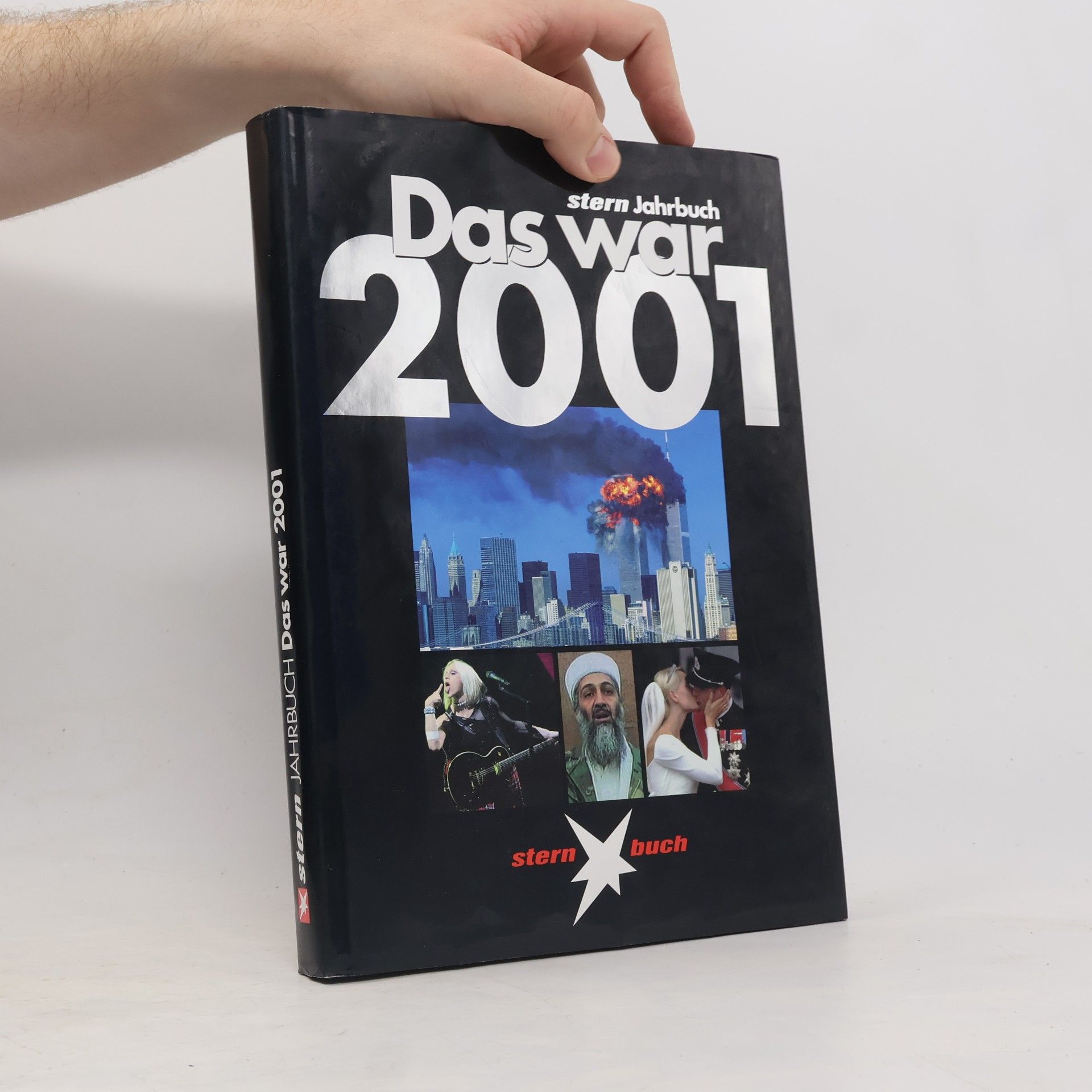 Das war 2001. Stern- Jahrbuch. Das Beste vom Stern