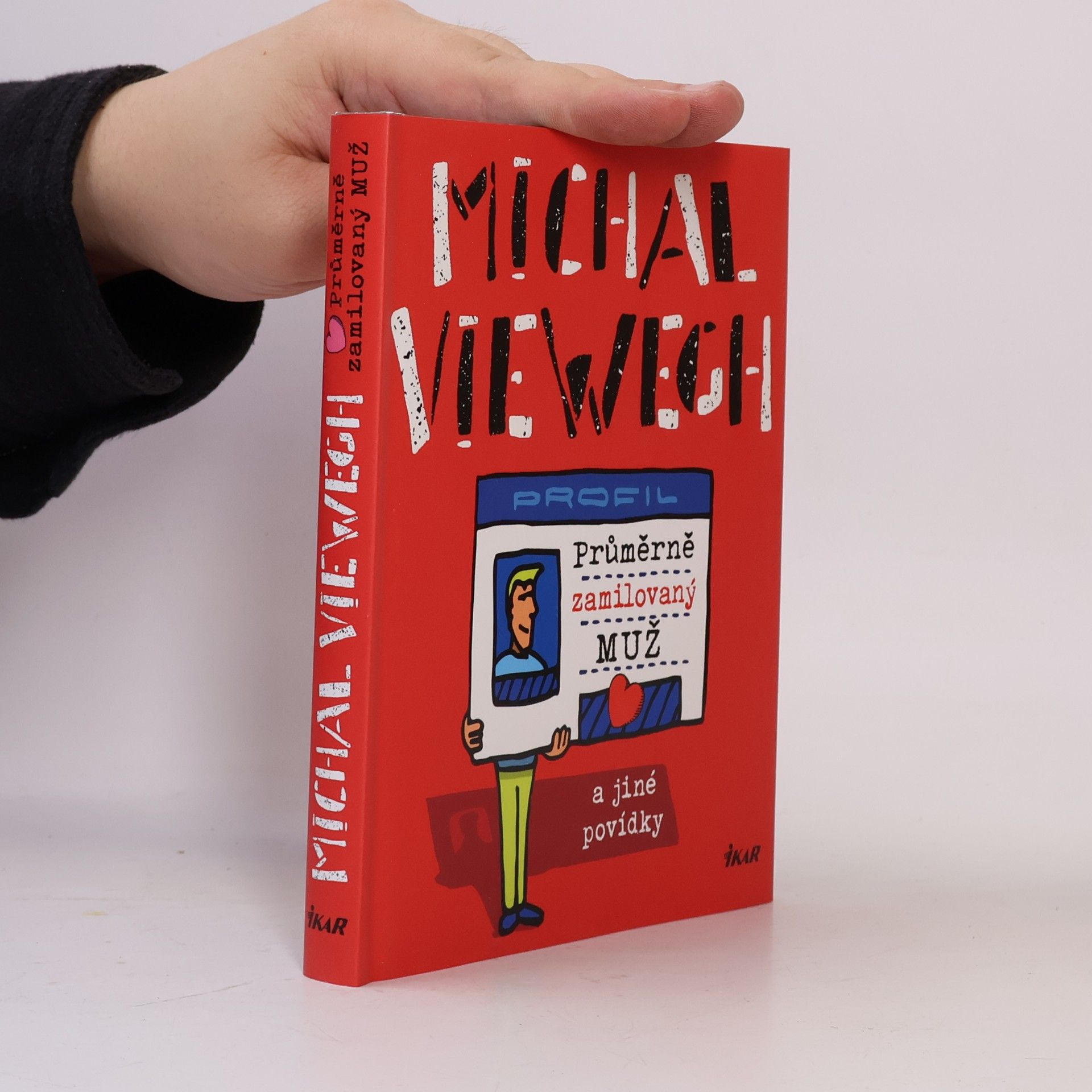 Michal Viewegh Průměrně zamilovaný muž a jiné povídky