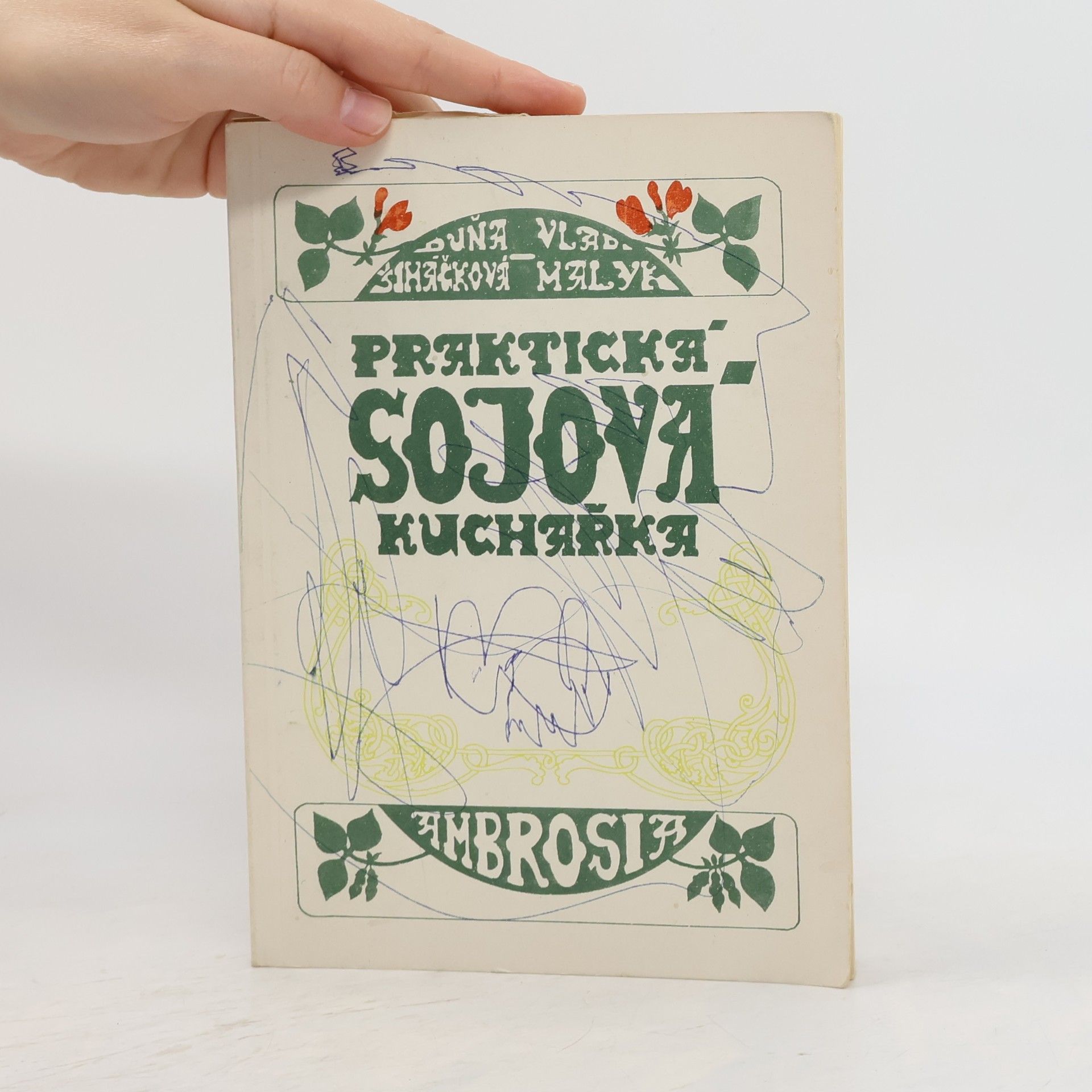 Duňa Marie Šimáčková Praktická sojová kuchařka