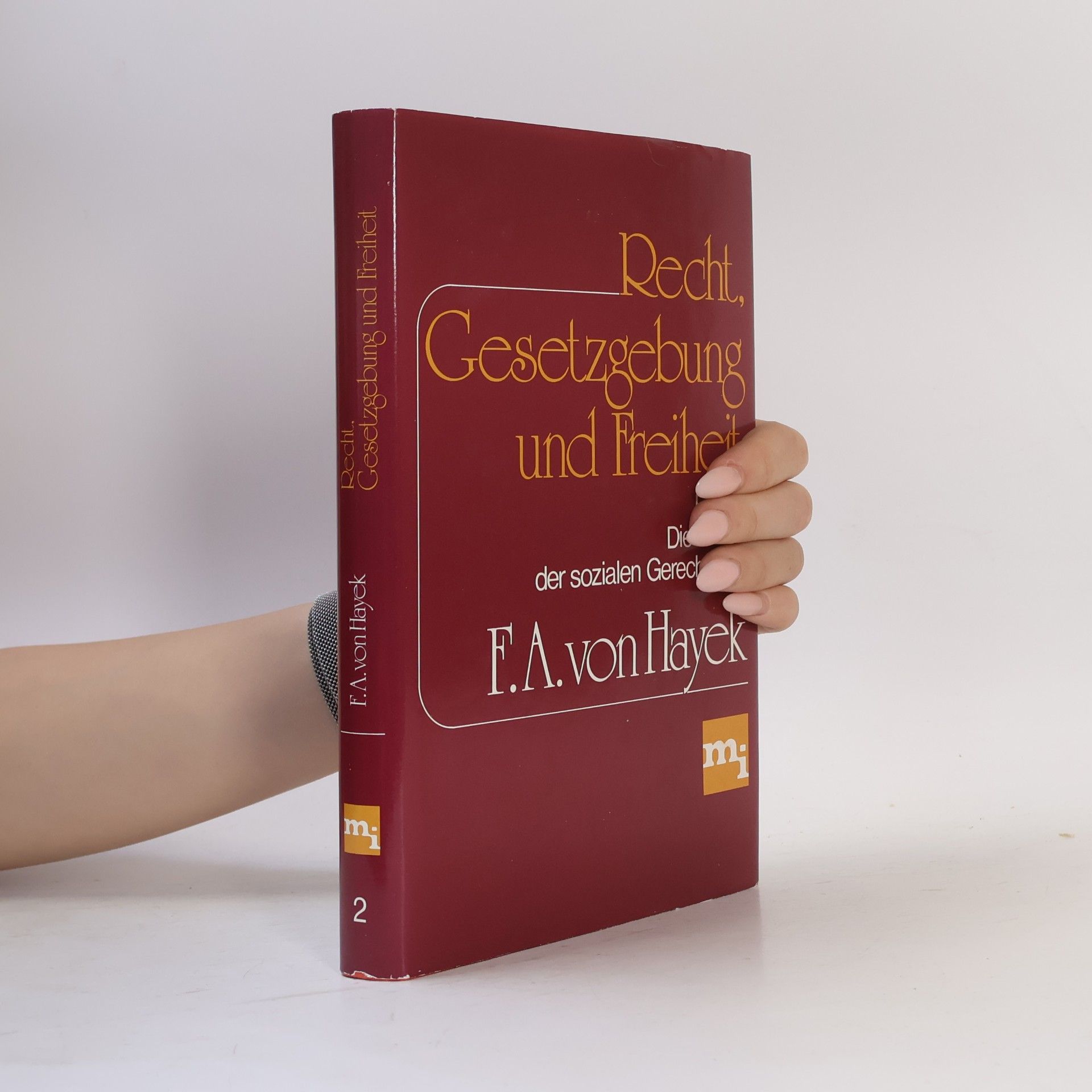 Recht, Gesetzgebung und Freiheit - 2: Die Illusion der sozialen Gerechtigkeit