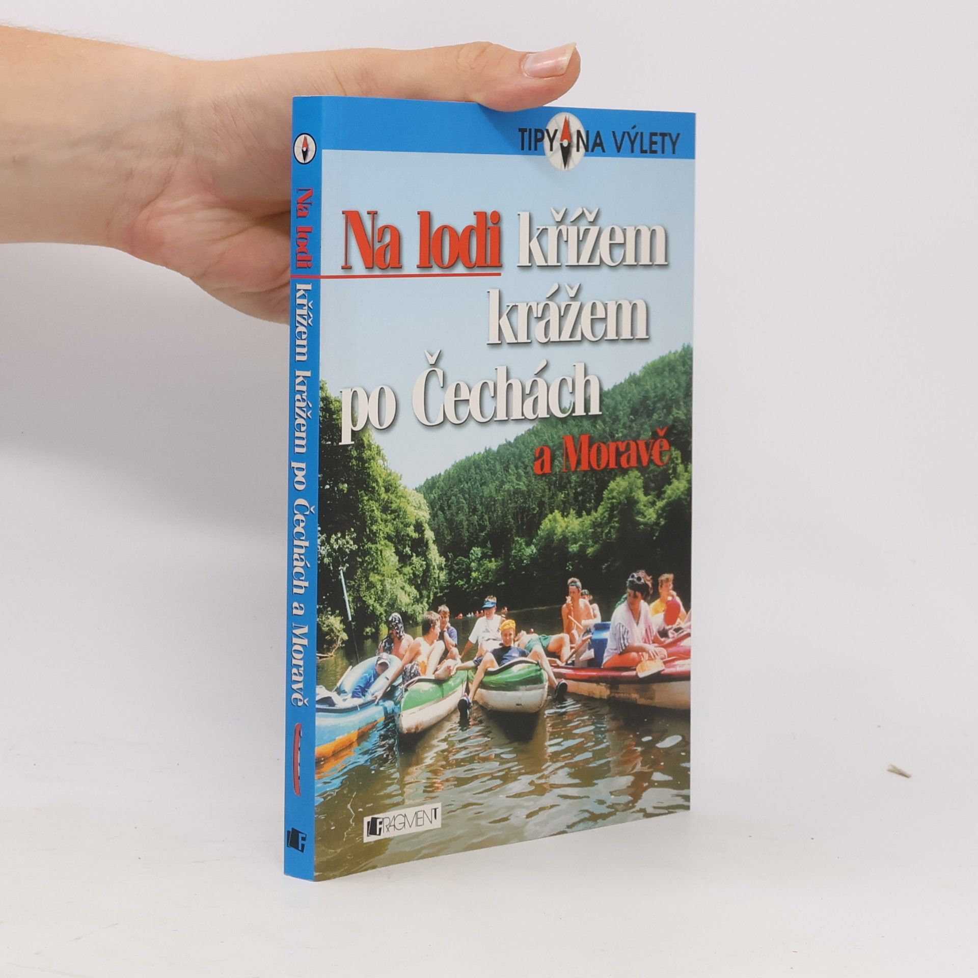 Vojtěch Jančar Na lodi křížem krážem po Čechách a Moravě