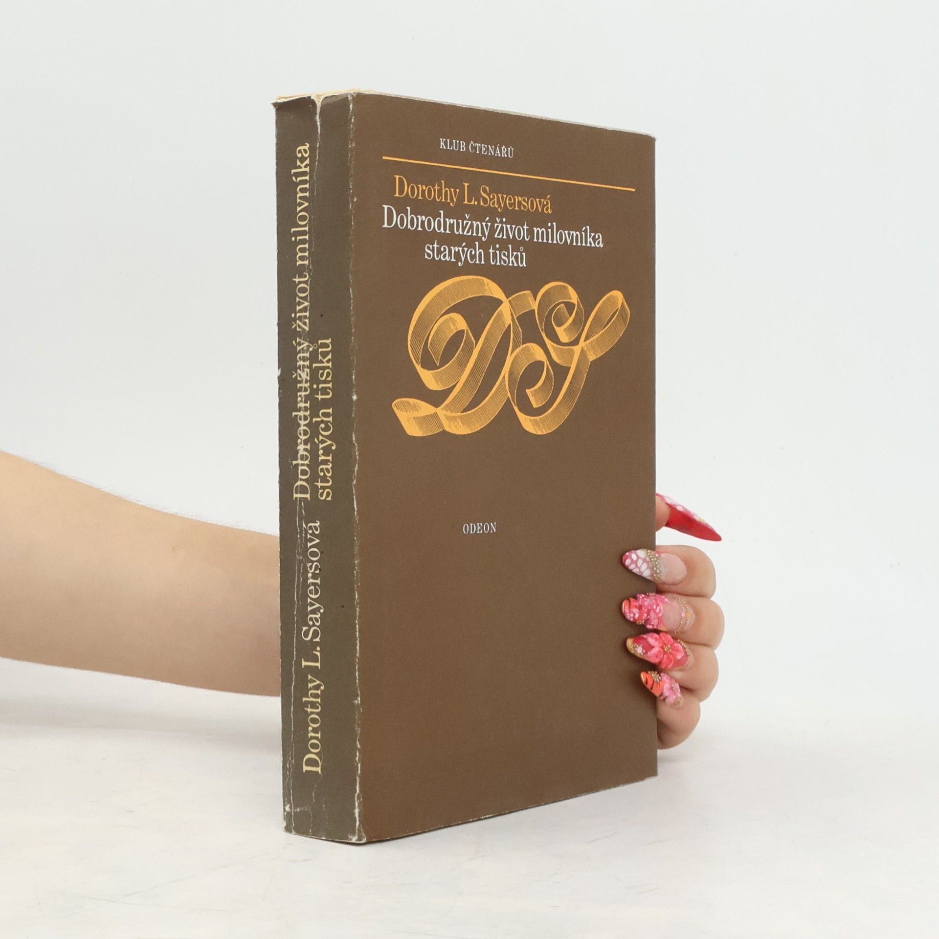 Dorothy Leigh Sayers Dobrodružný život milovníka starých tisků