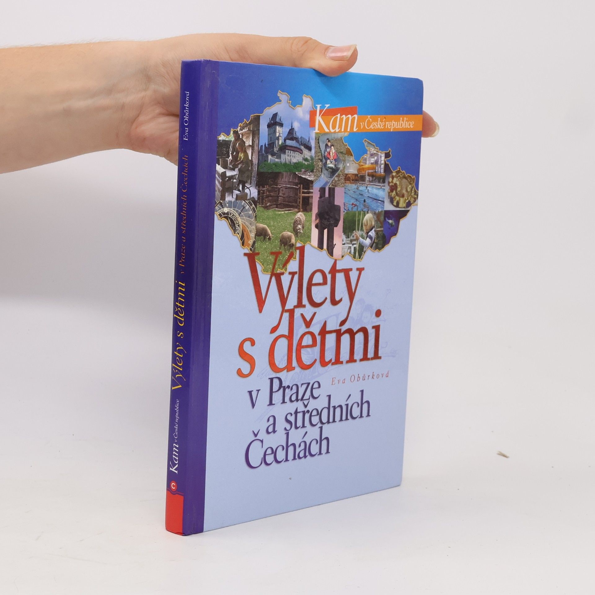 Eva Obůrková Výlety s dětmi v Praze a středních Čechách
