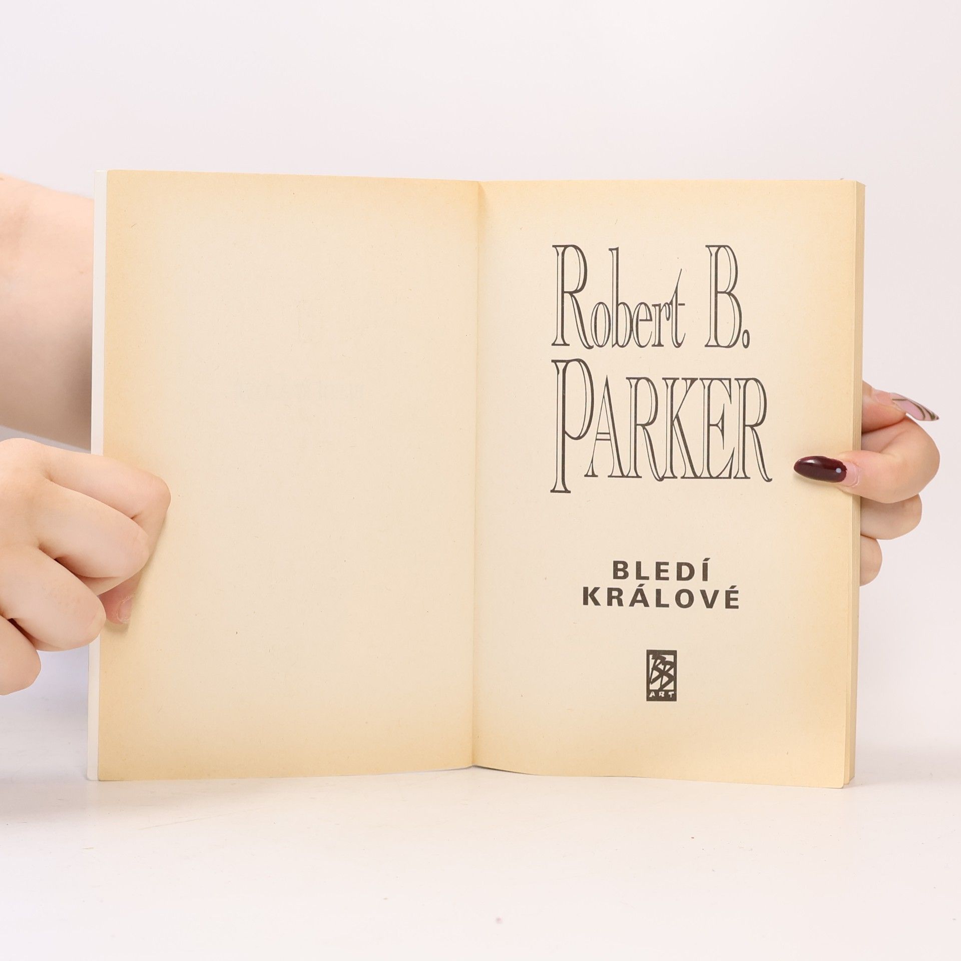 Robert B. Parker Bledí králové
