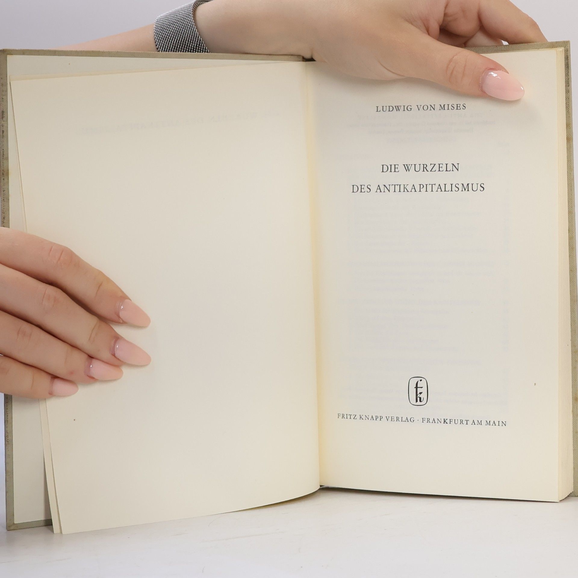 Ludwig von Mises Die Wurzeln des Antikapitalismus