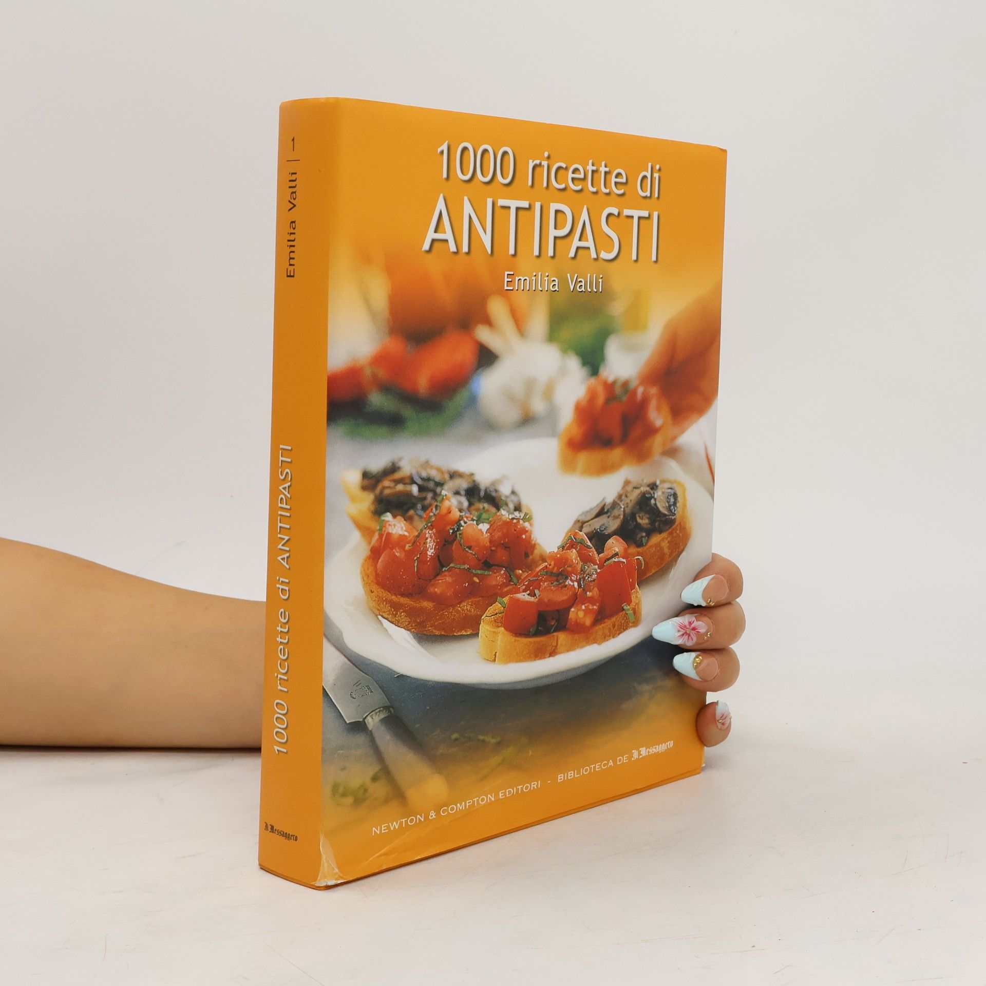 Emilia Valli 1000 ricette di antipasti