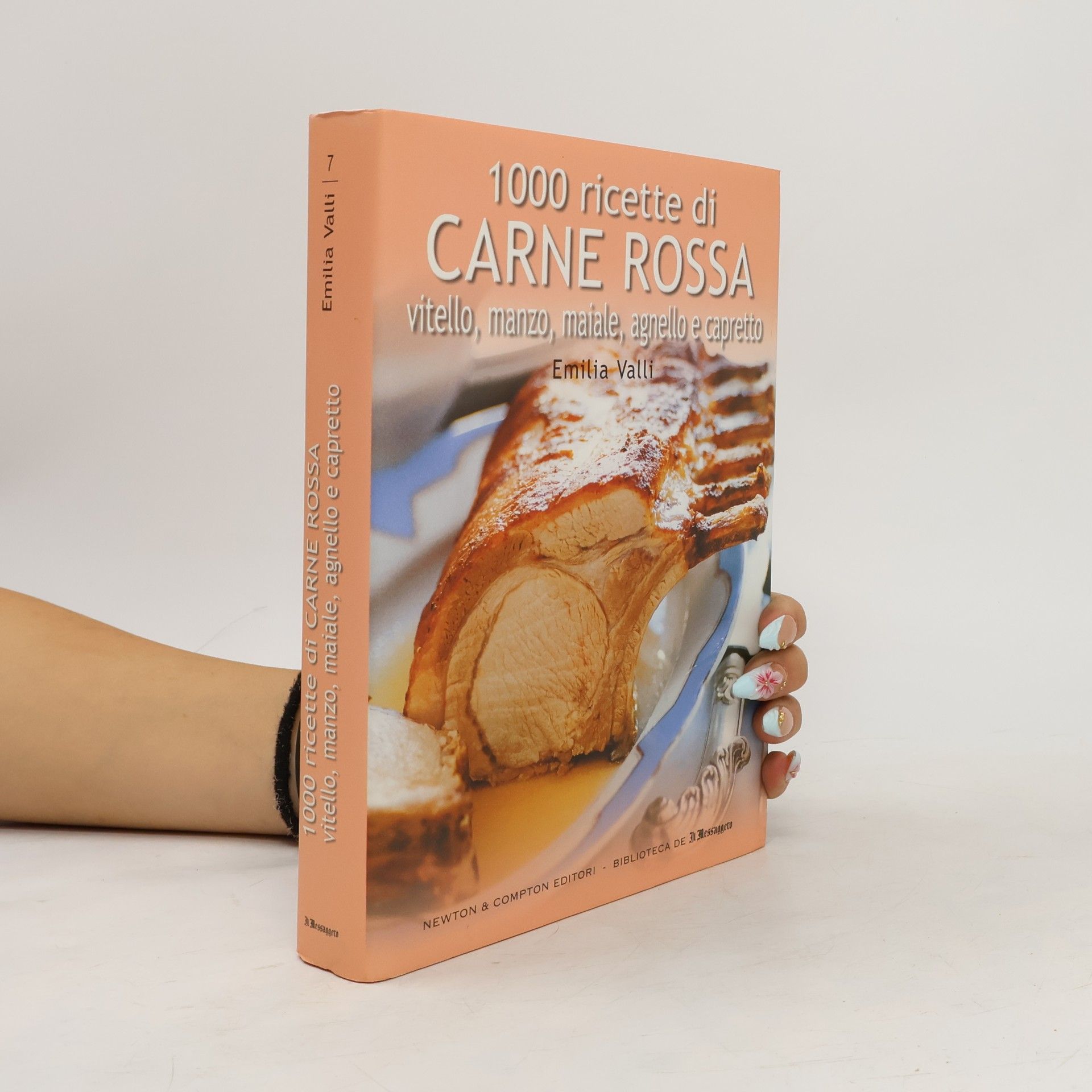 Emilia Valli 1000 Ricette di Carne Rossa 7