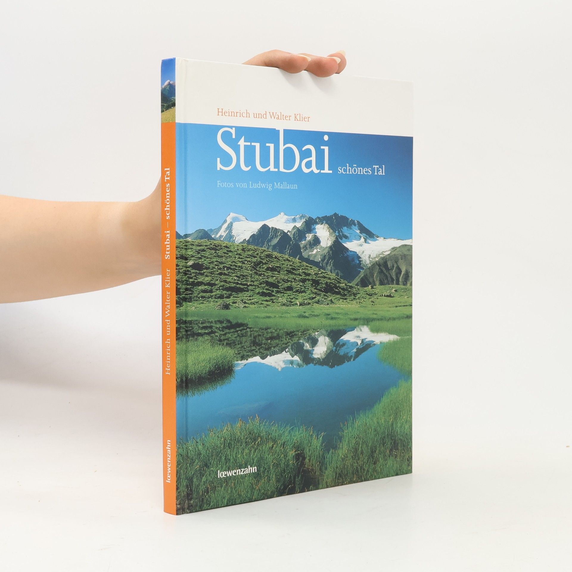 Ludwig Mallaun Stubai - schönes Tal