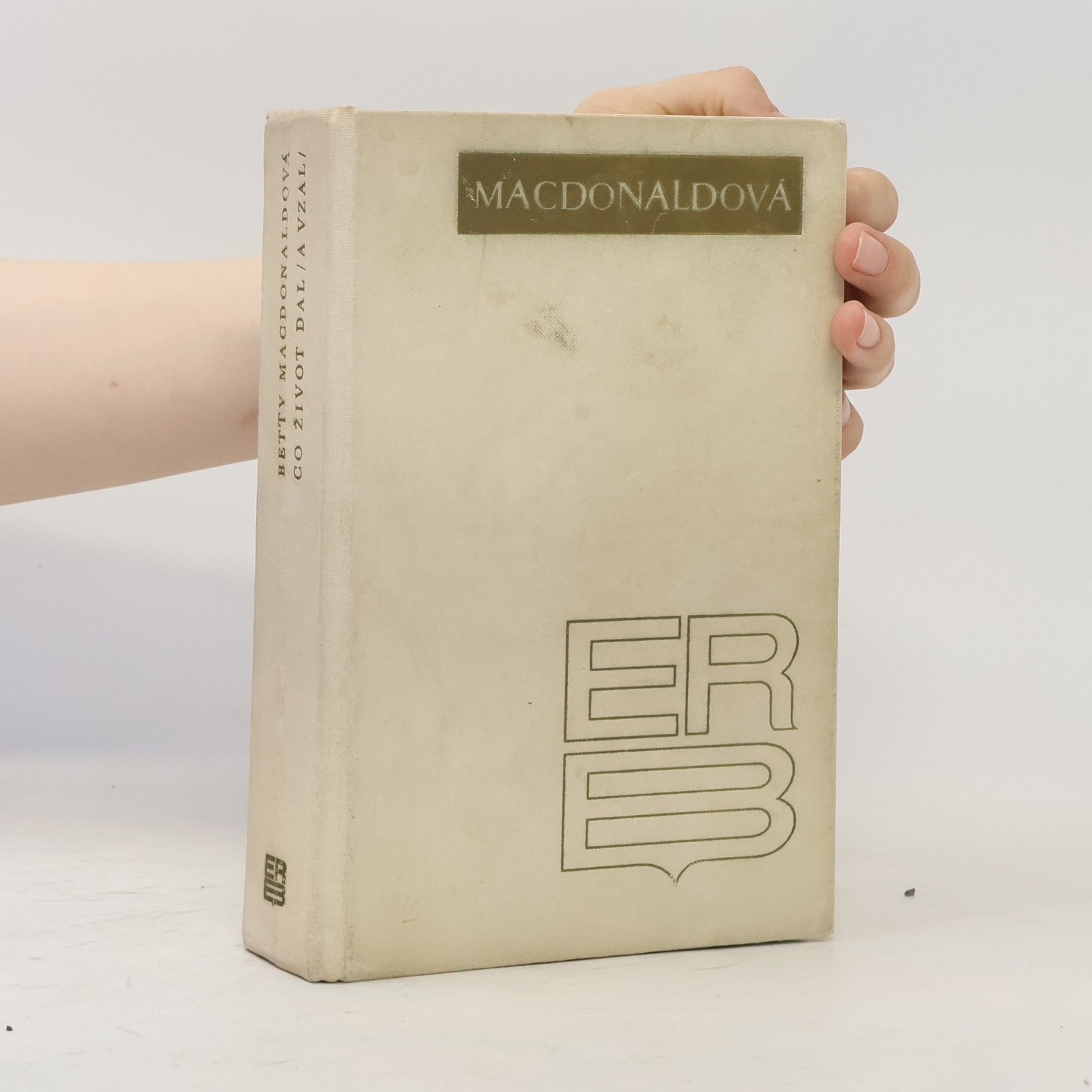 Betty MacDonald Co život dal (a vzal)