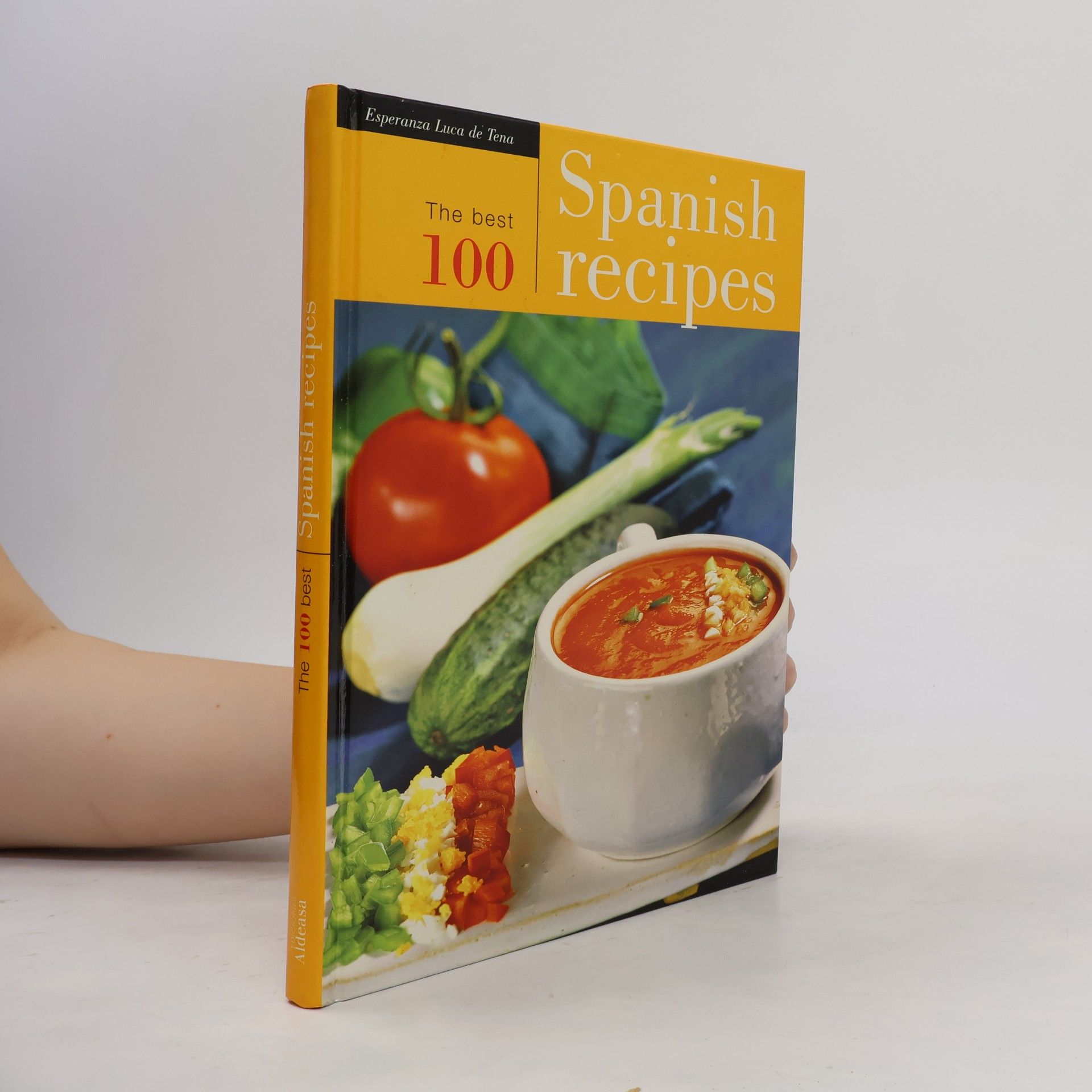 AA.VV. The Best 100 Spanish Recipes