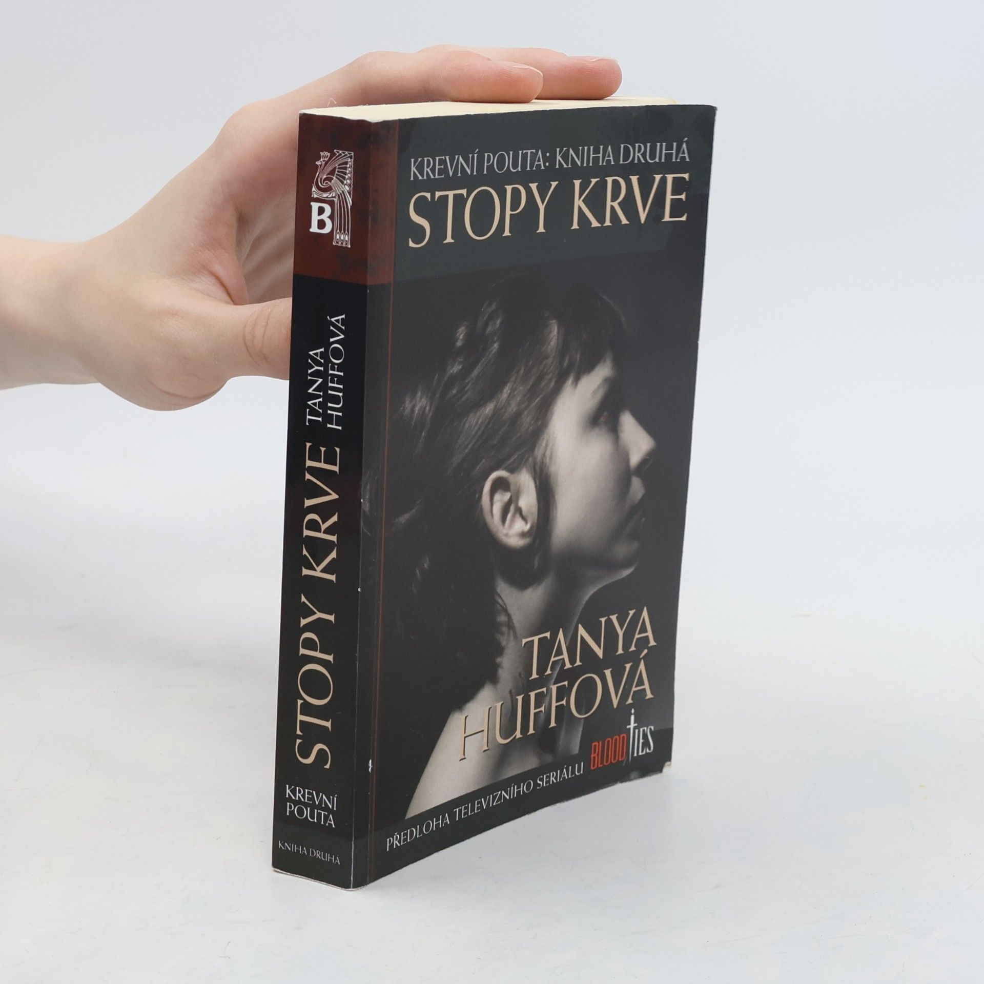 Tanya Huff Krevní pouta. Kniha druhá, Stopy krve