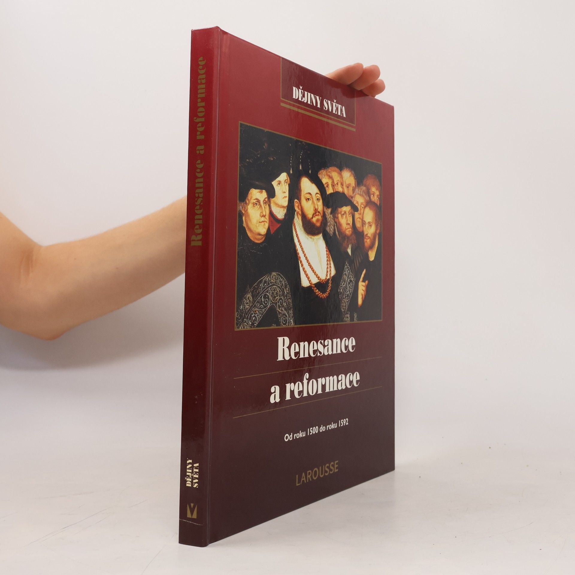 Various authors Renesance a reformace: Od roku 1500 do roku 1592