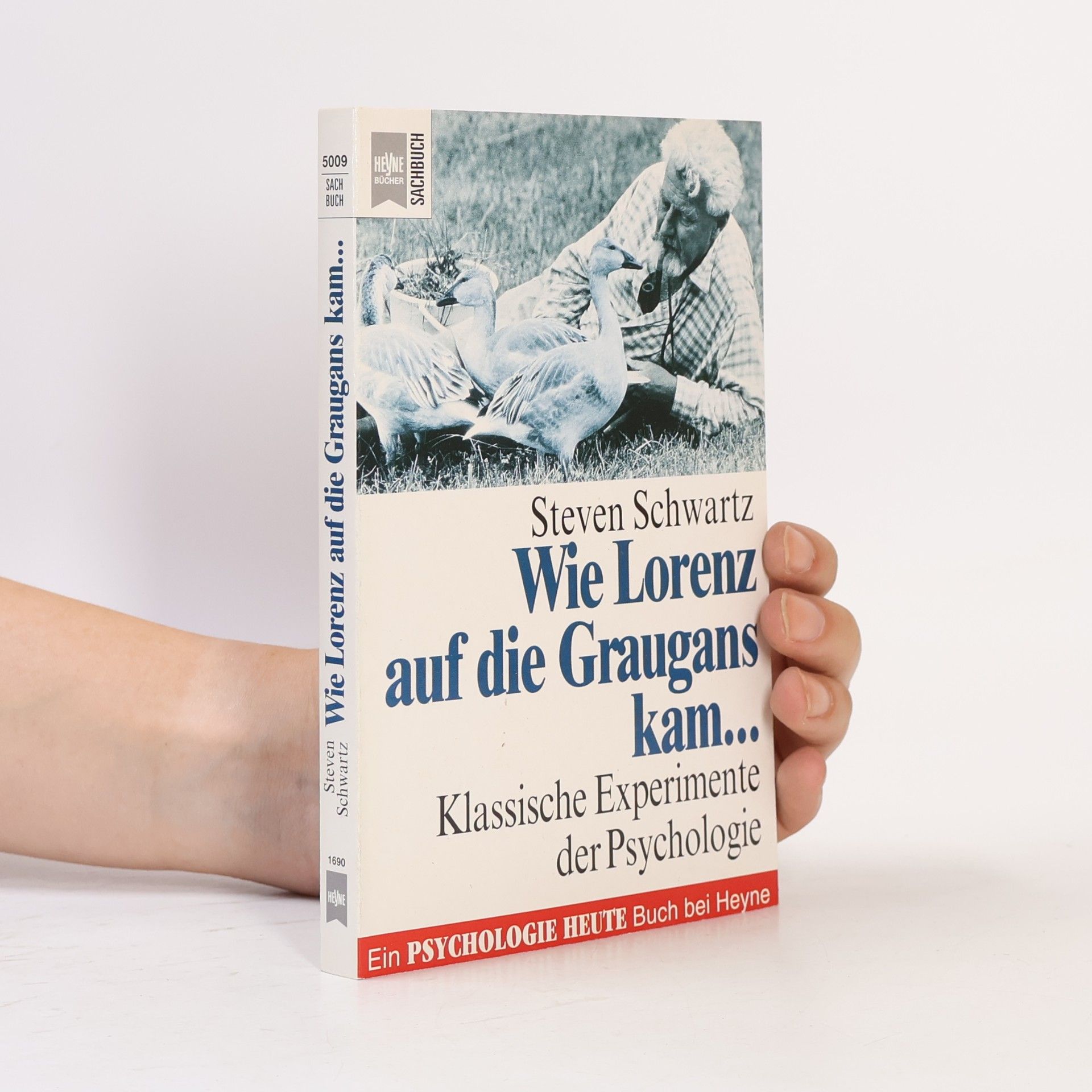 Steven Schwartz Klassische Experimente der Psychologie