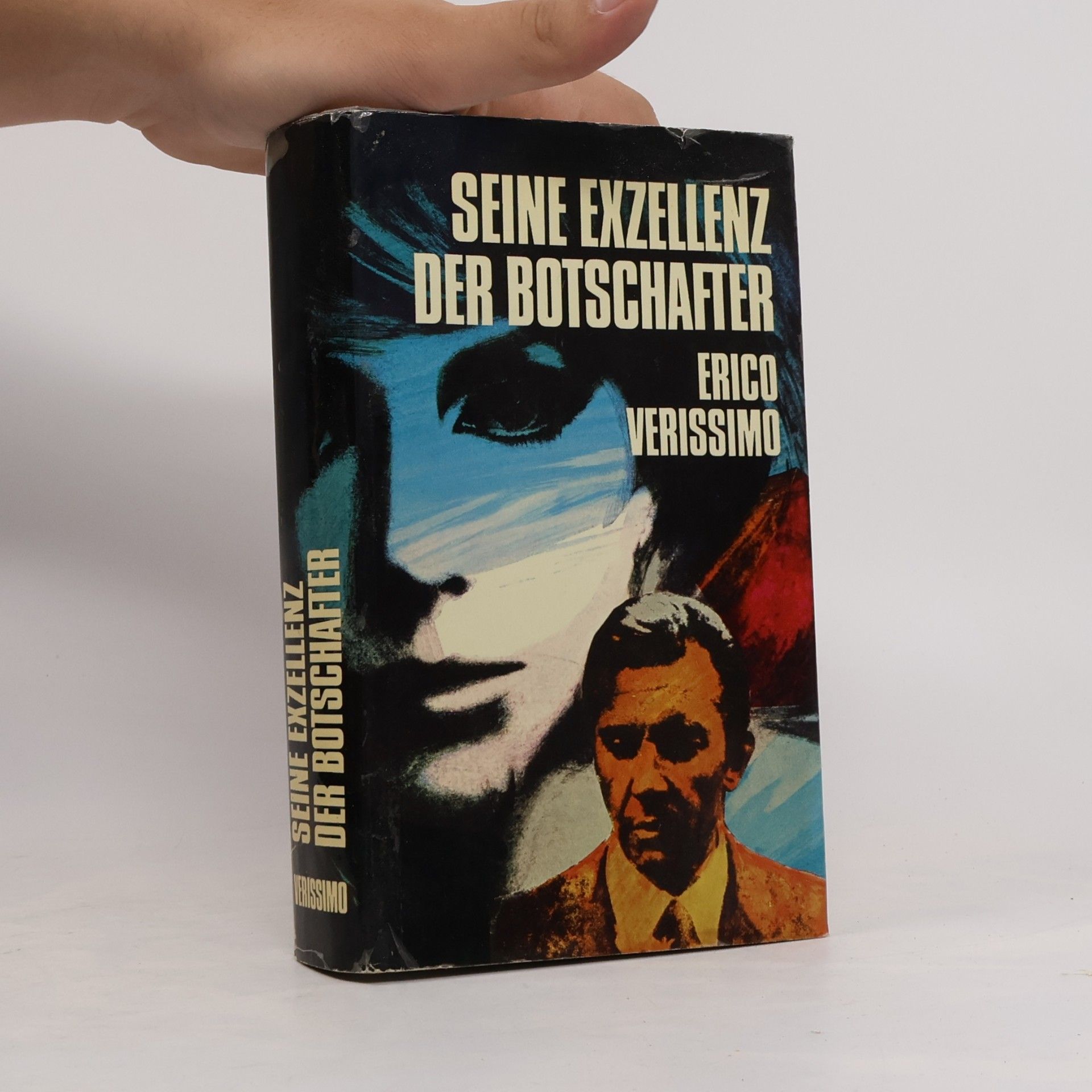 Erico Verissimo Seine Exzellenz der Botschafter