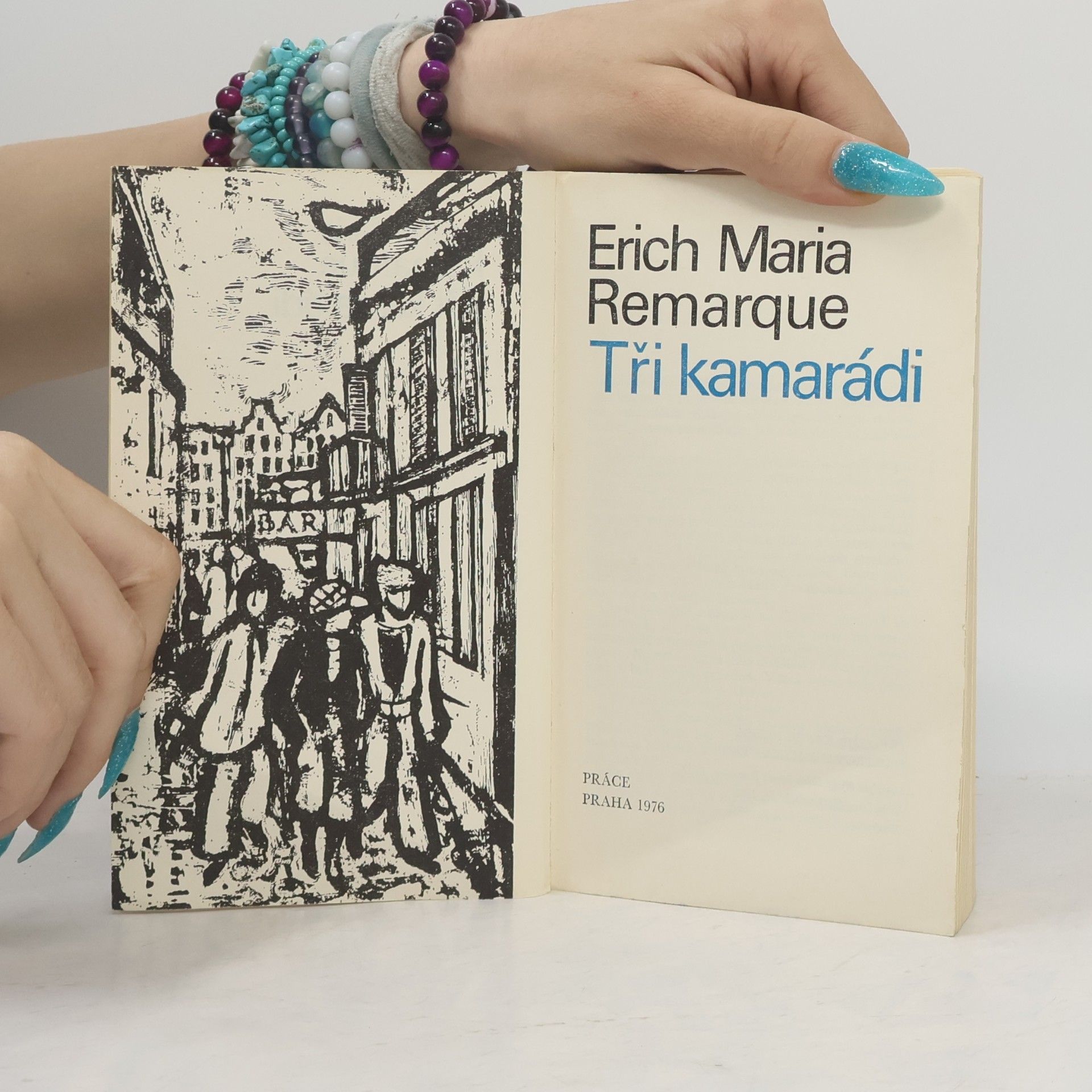 Erich Maria Remarque Tři kamarádi