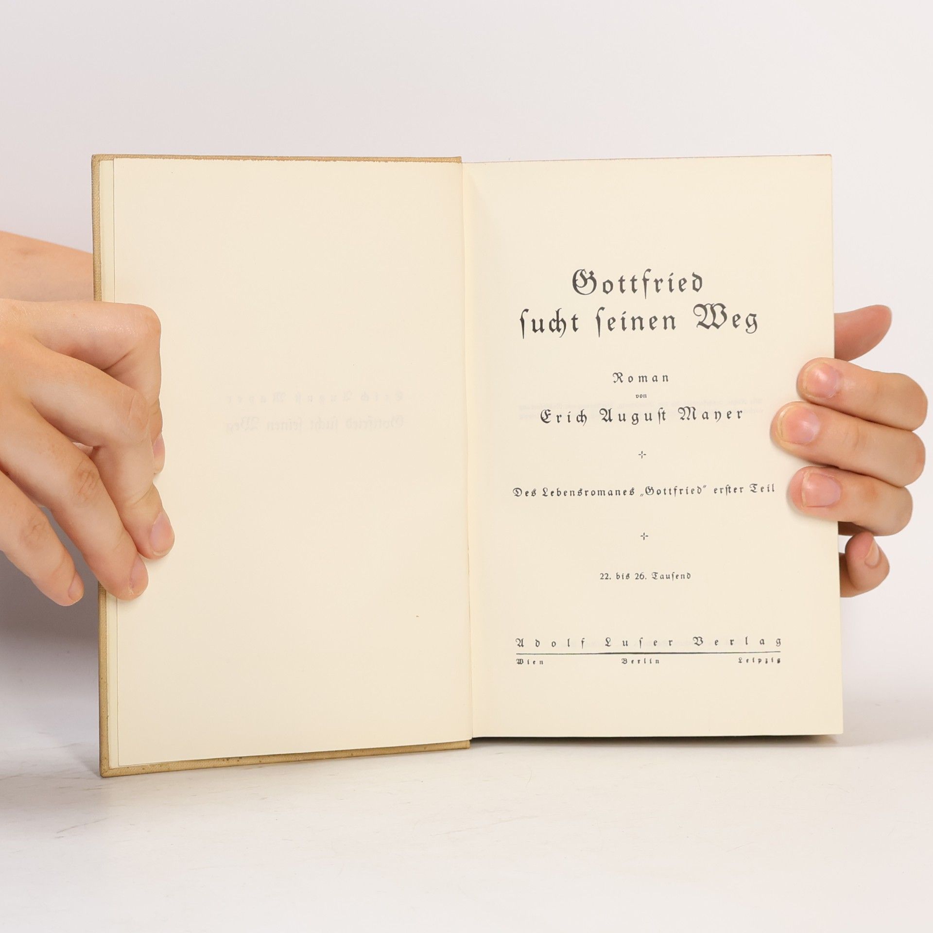 Erich August Mayer Gottfried sucht seinen Weg