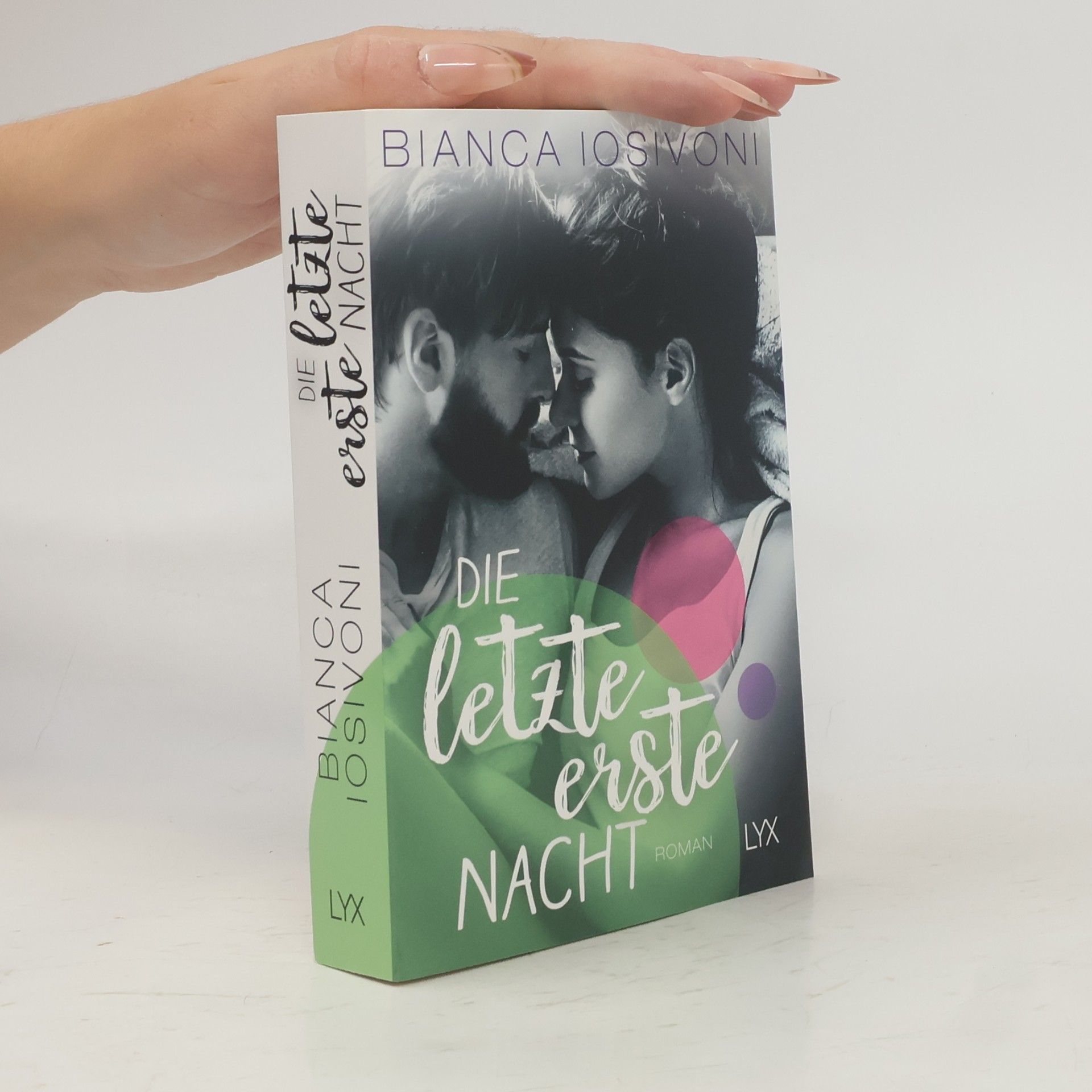Bianca Iosivoni Die letzte erste Nacht