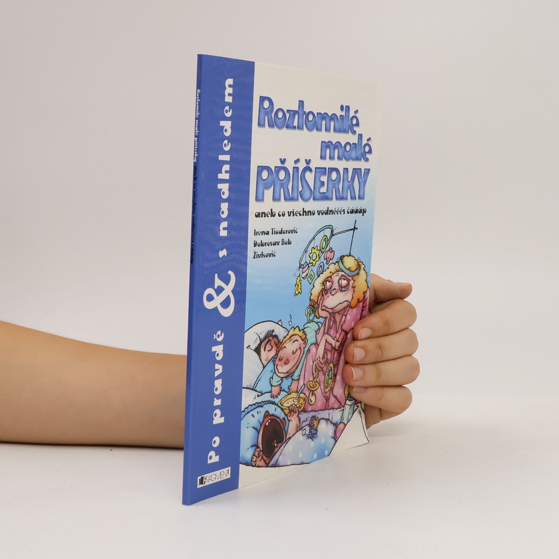 Roztomilé malé příšerky, aneb, Co všechno vodnééés čáááp