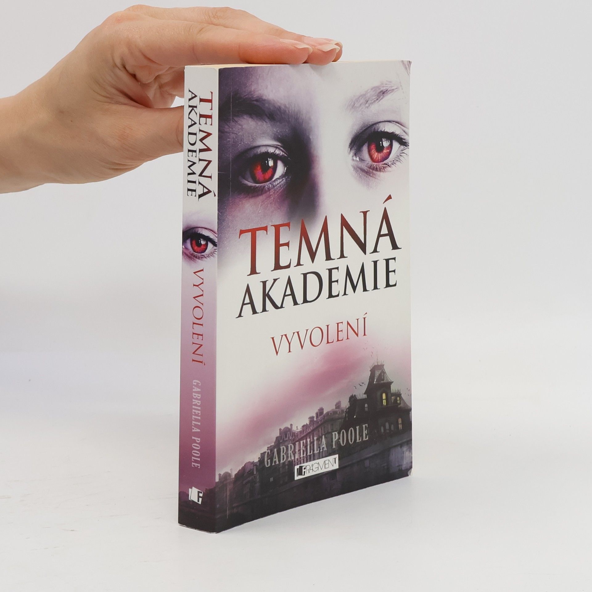 Gabriella Poole Temná akademie. Vyvolení