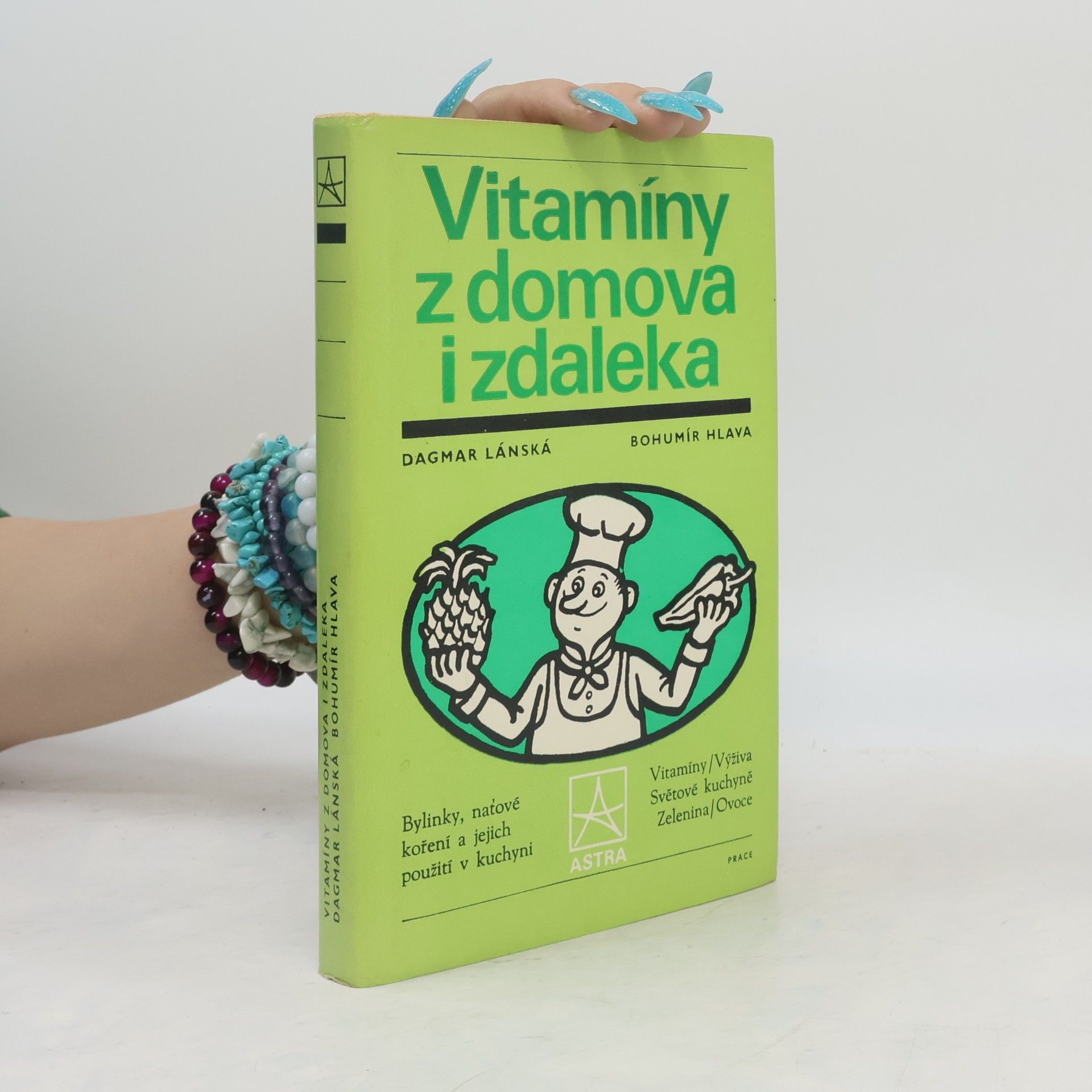 Dagmar Lánská Vitamíny z domova i zdaleka