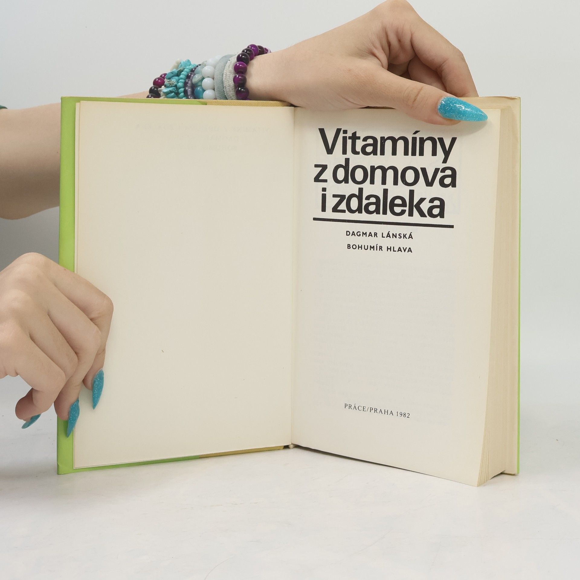 Dagmar Lánská Vitamíny z domova i zdaleka