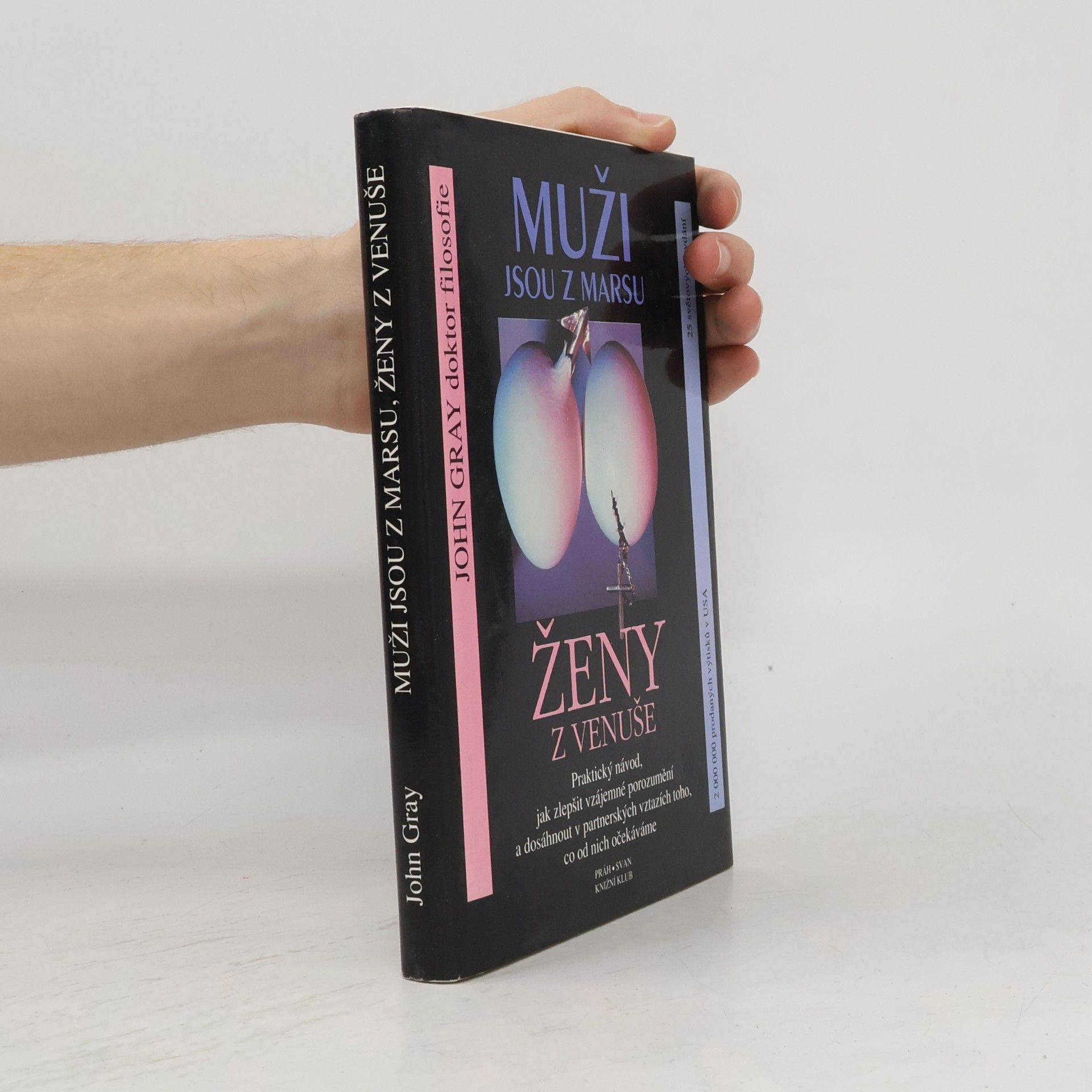 John Gray Muži jsou z Marsu, ženy z Venuše