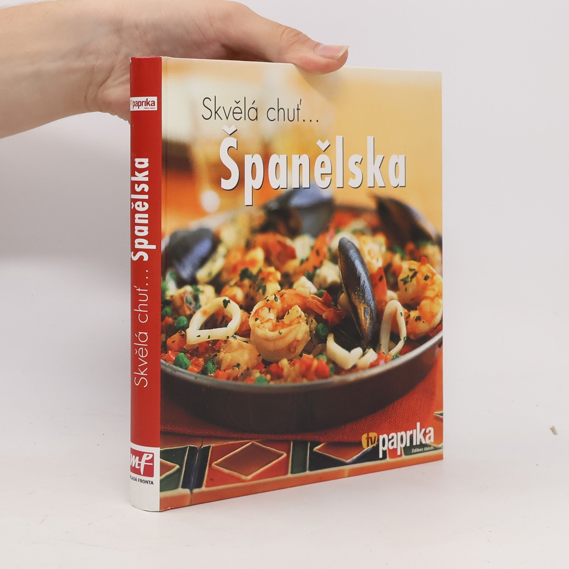 Kolektiv autorů Skvělá chuť... Španělska