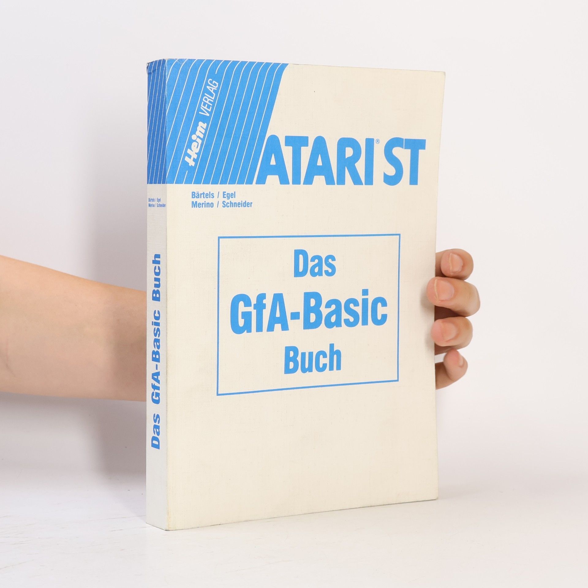 Egel ATARI ST: Das GfA-Basic-Buch - Das Standardwerk