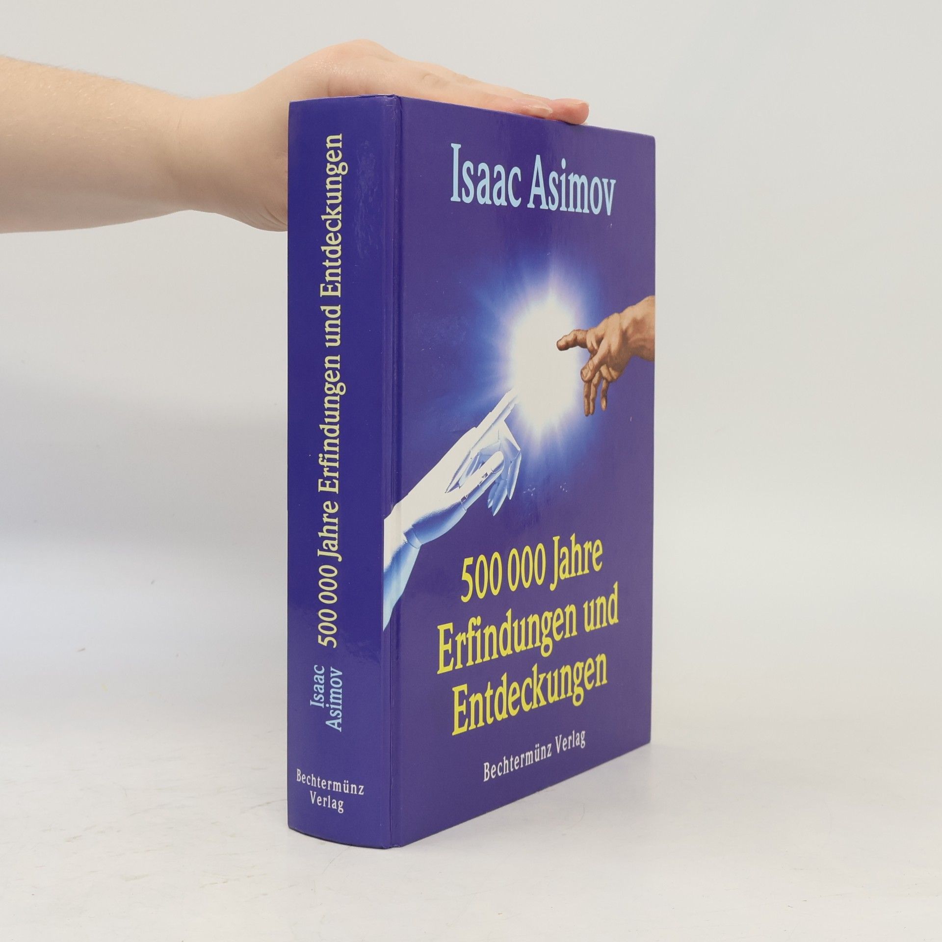 Isaac Asimov 500 000 Jahre Erfindungen und Entdeckungen